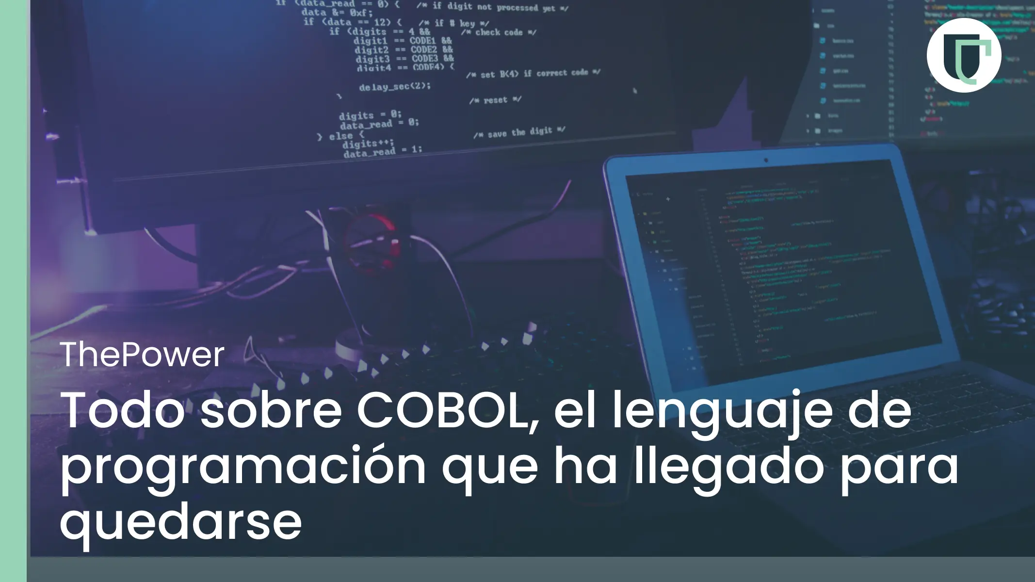 Todo sobre COBOL, el lenguaje de programación que ha llegado para quedarse