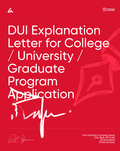 DUI Explanation Letter for College / University / Graduate Program Application