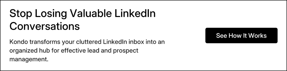 Stop Losing Valuable LinkedIn Conversations