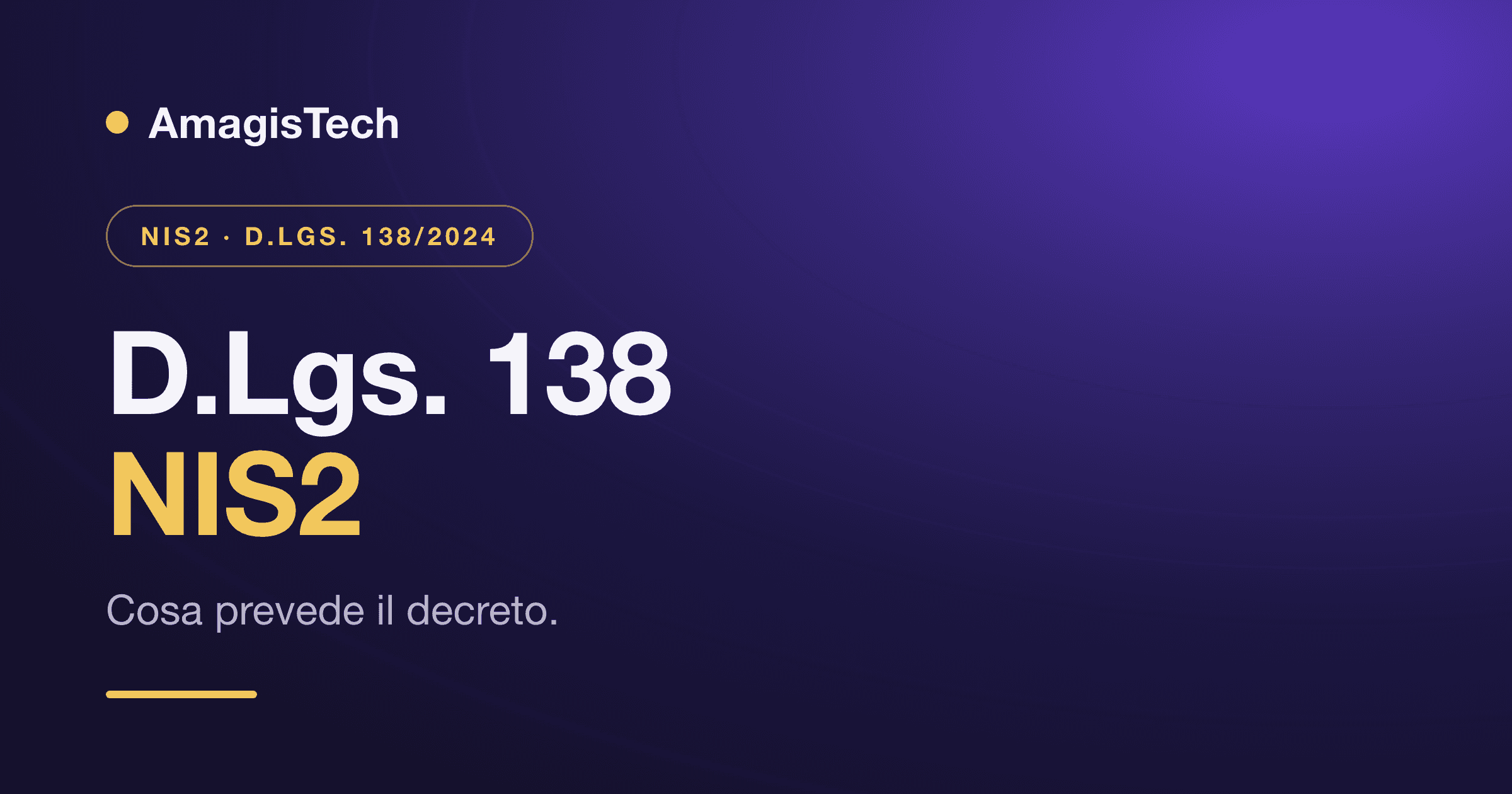 D.Lgs. 138/2024: cosa prevede il decreto NIS2