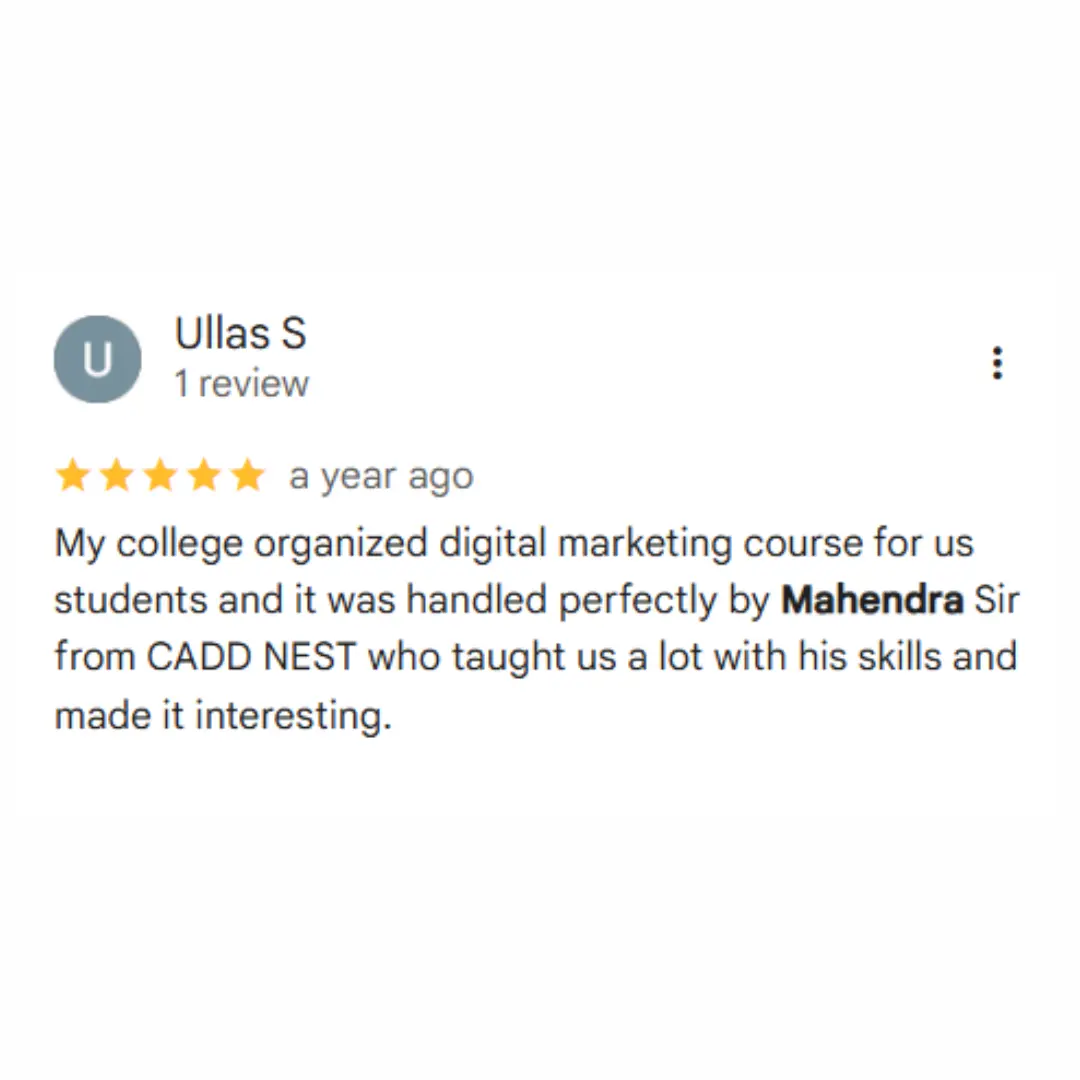 5 Star Student review image from CADD Nest digital marketing training by Mahendra R.