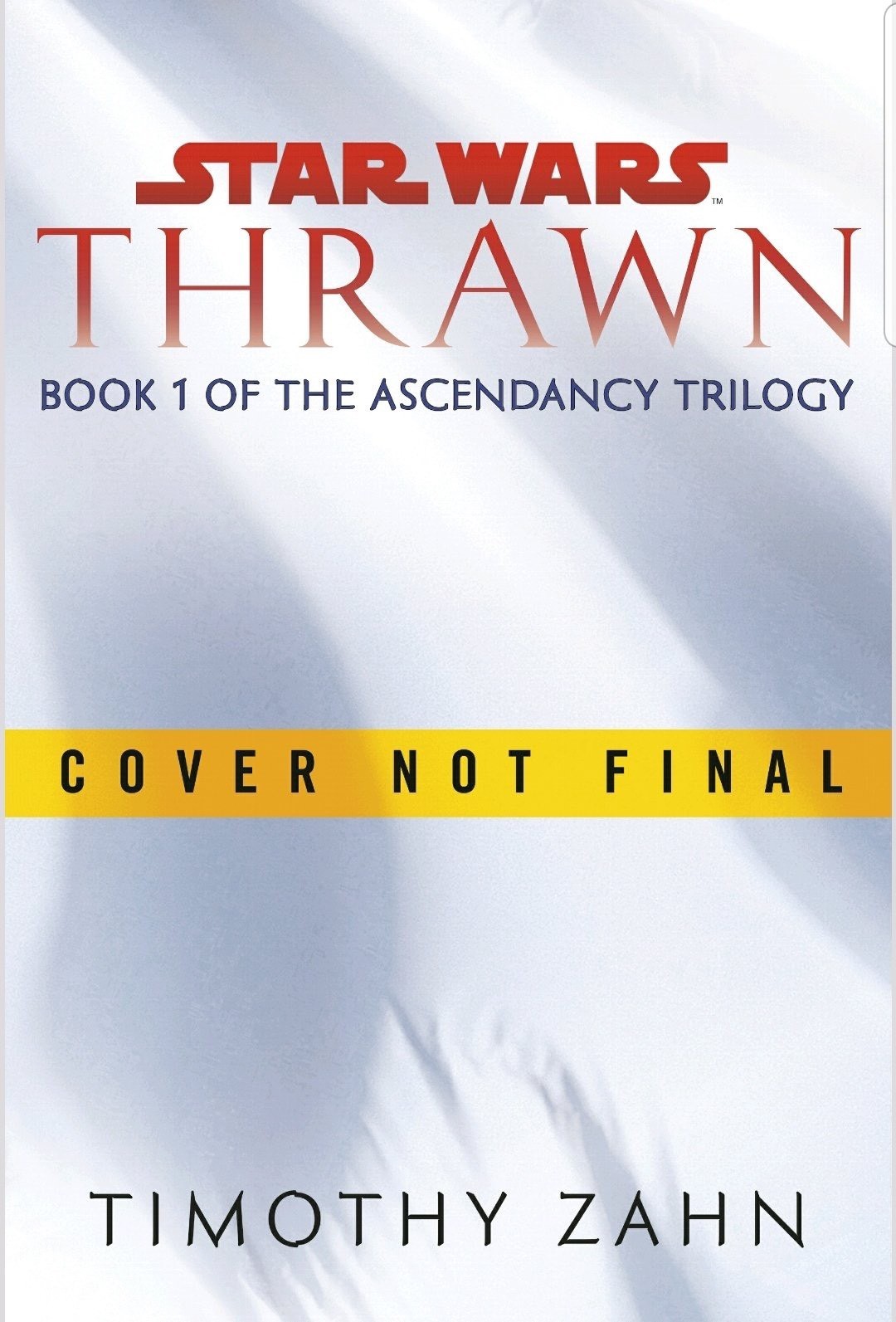 Thrawn Ascendancy Trilogy Preliminary Cover