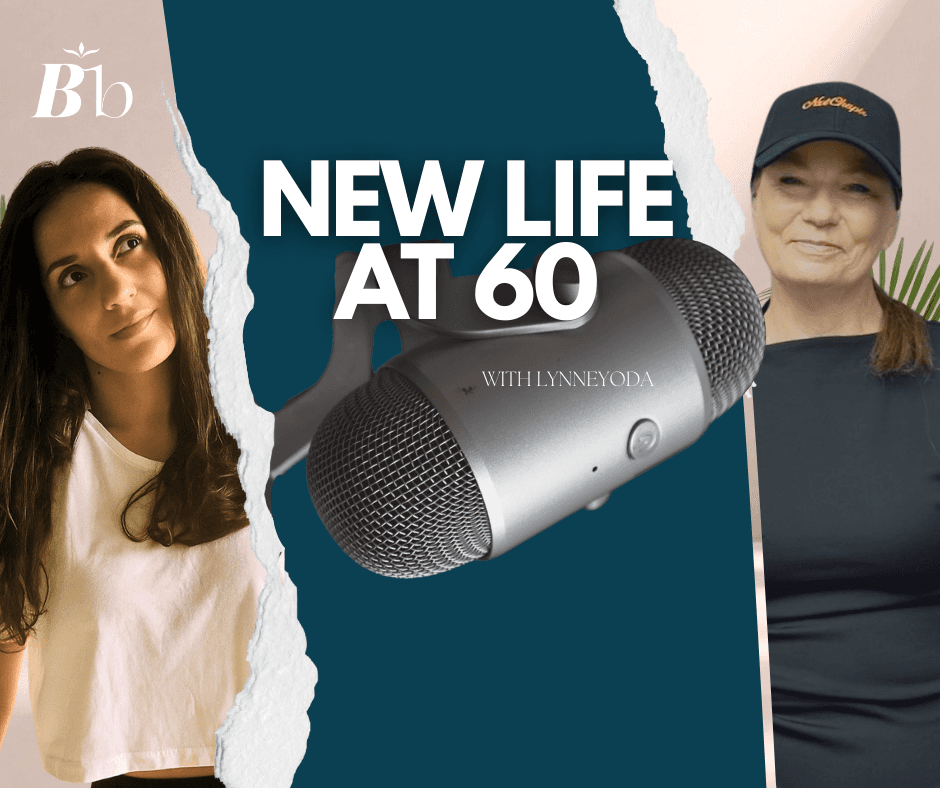 Two women on a split image with a podcast mic in the middle. The caption reads "New Life at 60"