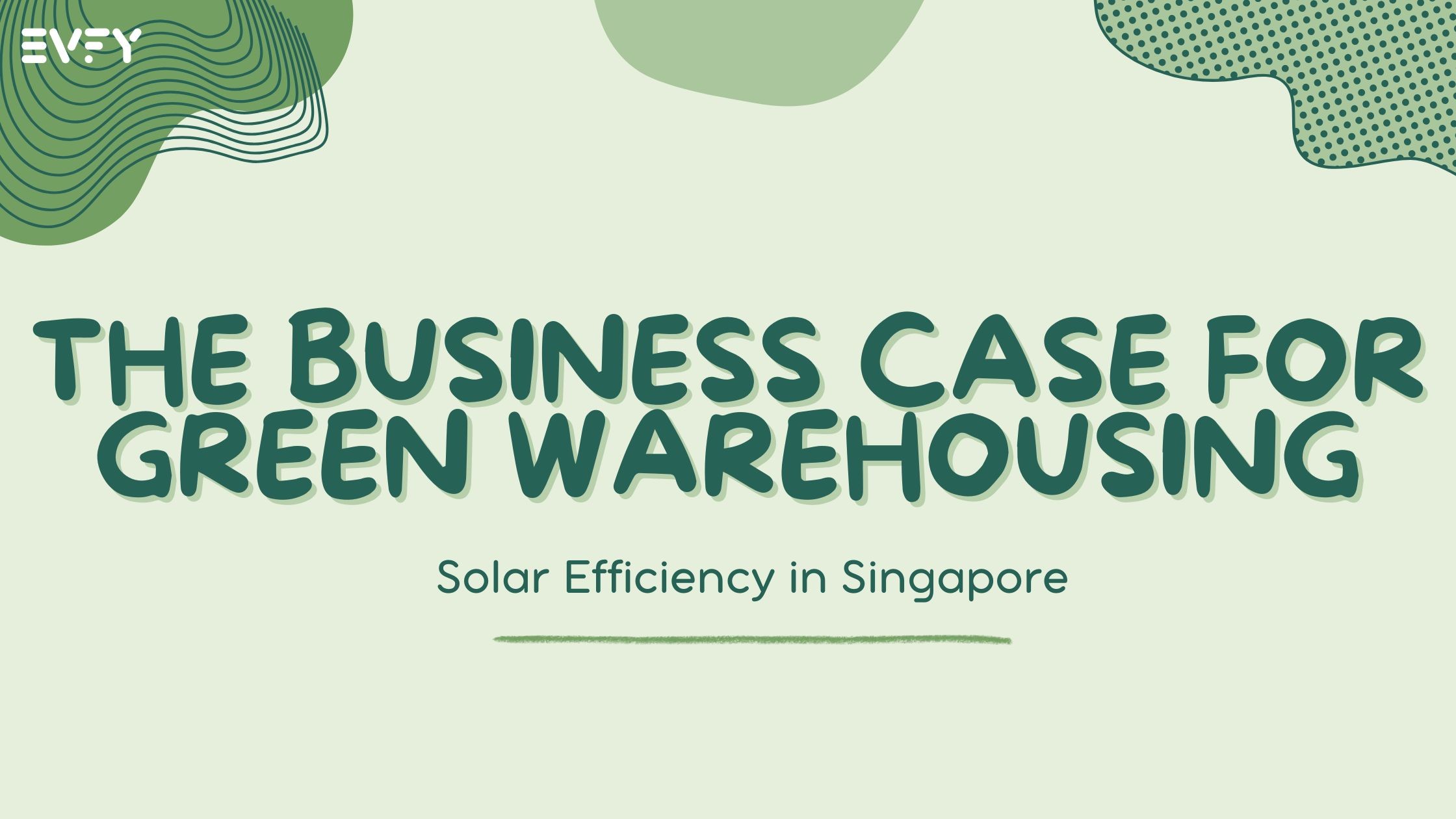 The Business Case for Green Warehousing: Solar Efficiency in Singapore