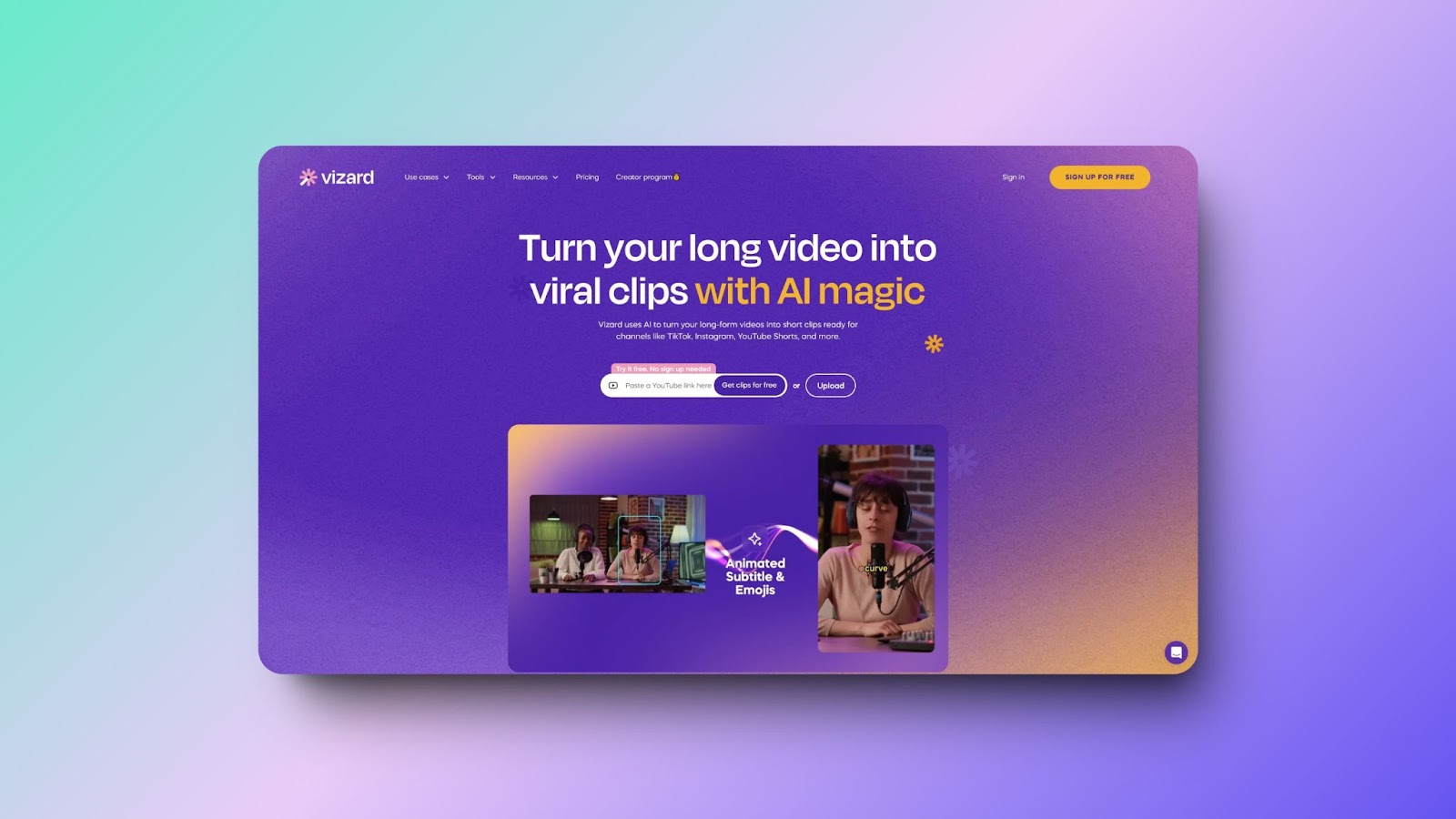 Vizard homepage with a message "Turn your long video into viral clips with AI magic," offering tools to create short clips for social media from long-form videos.