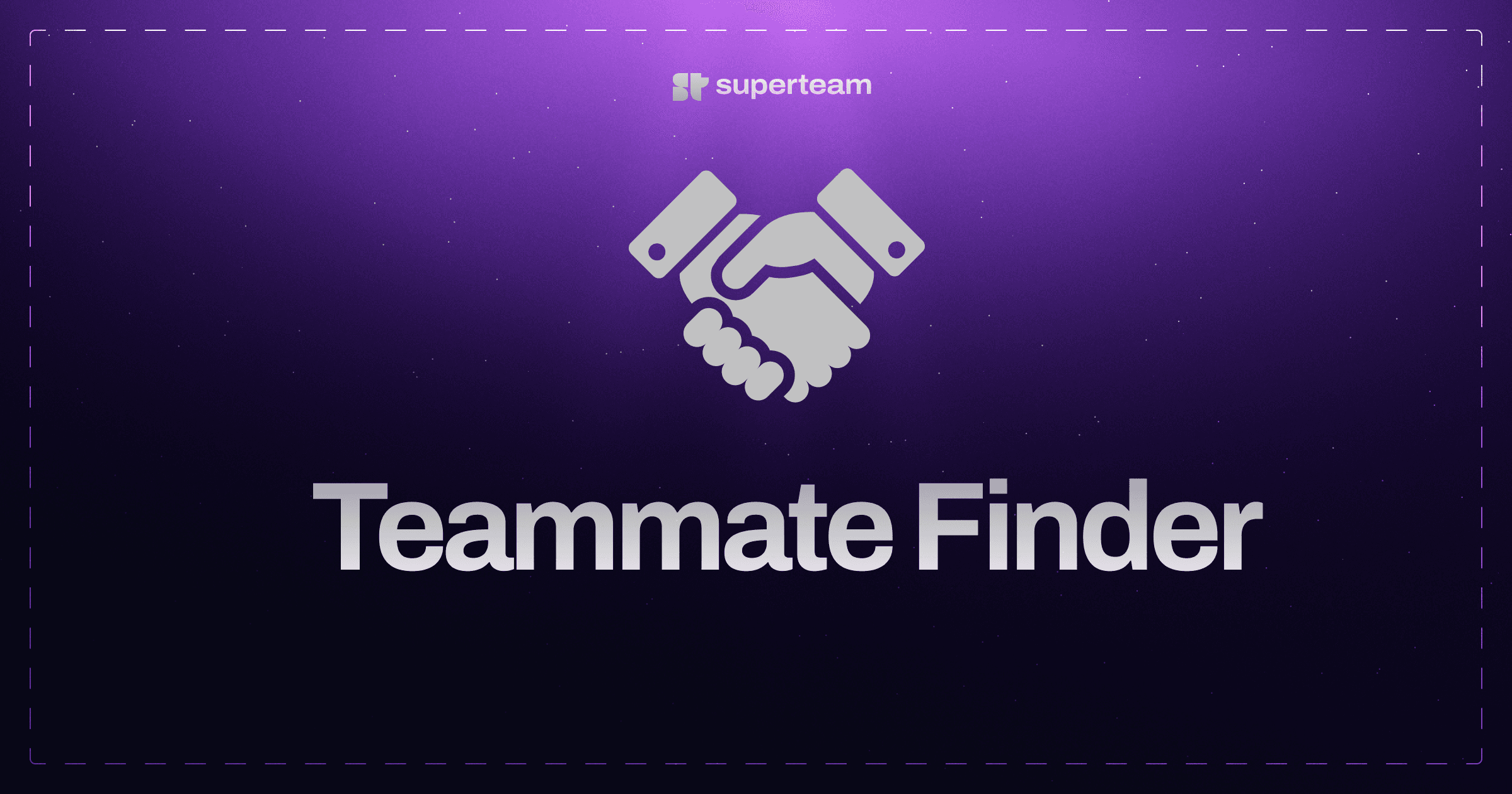 Teammate Finder Superteam