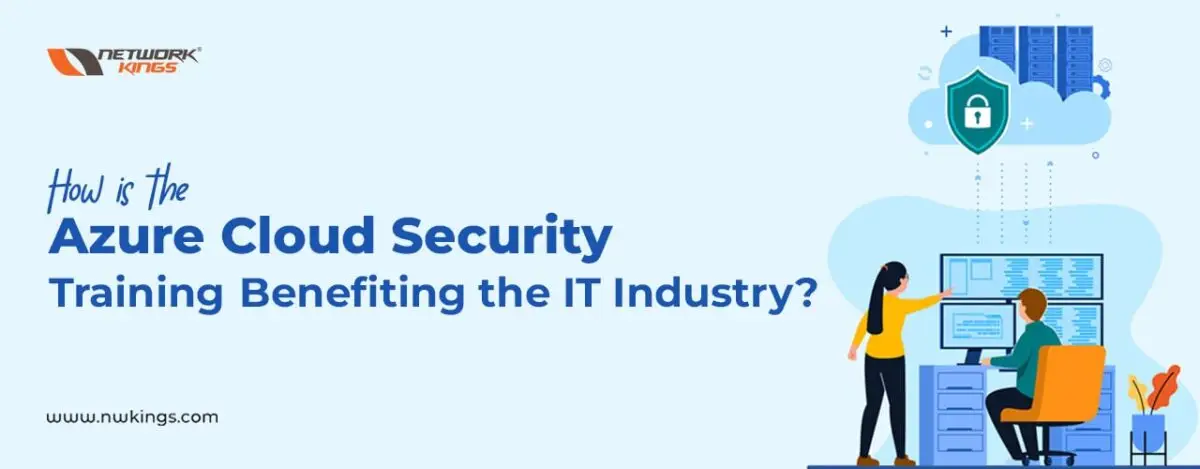 Unlocking Career Potential with Azure Cloud Security Training: A Comprehensive Guide to Azure Certifications