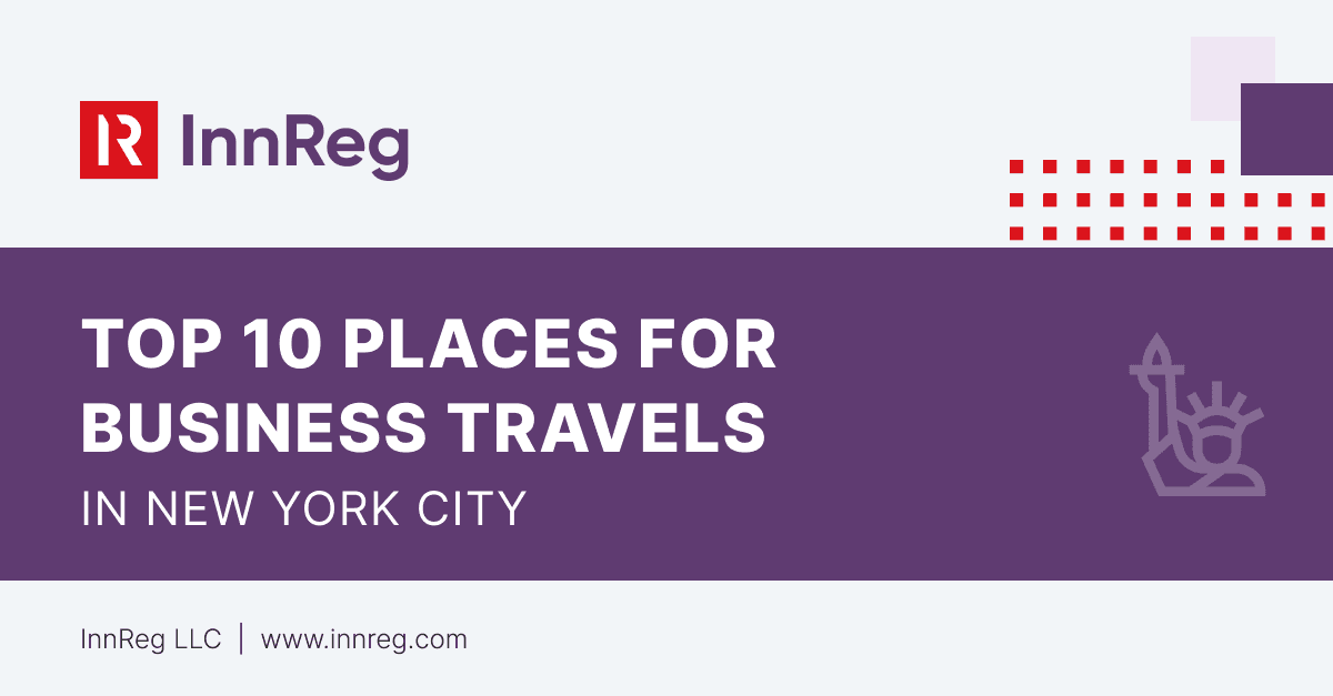 Top Places for Business Travels in New York
