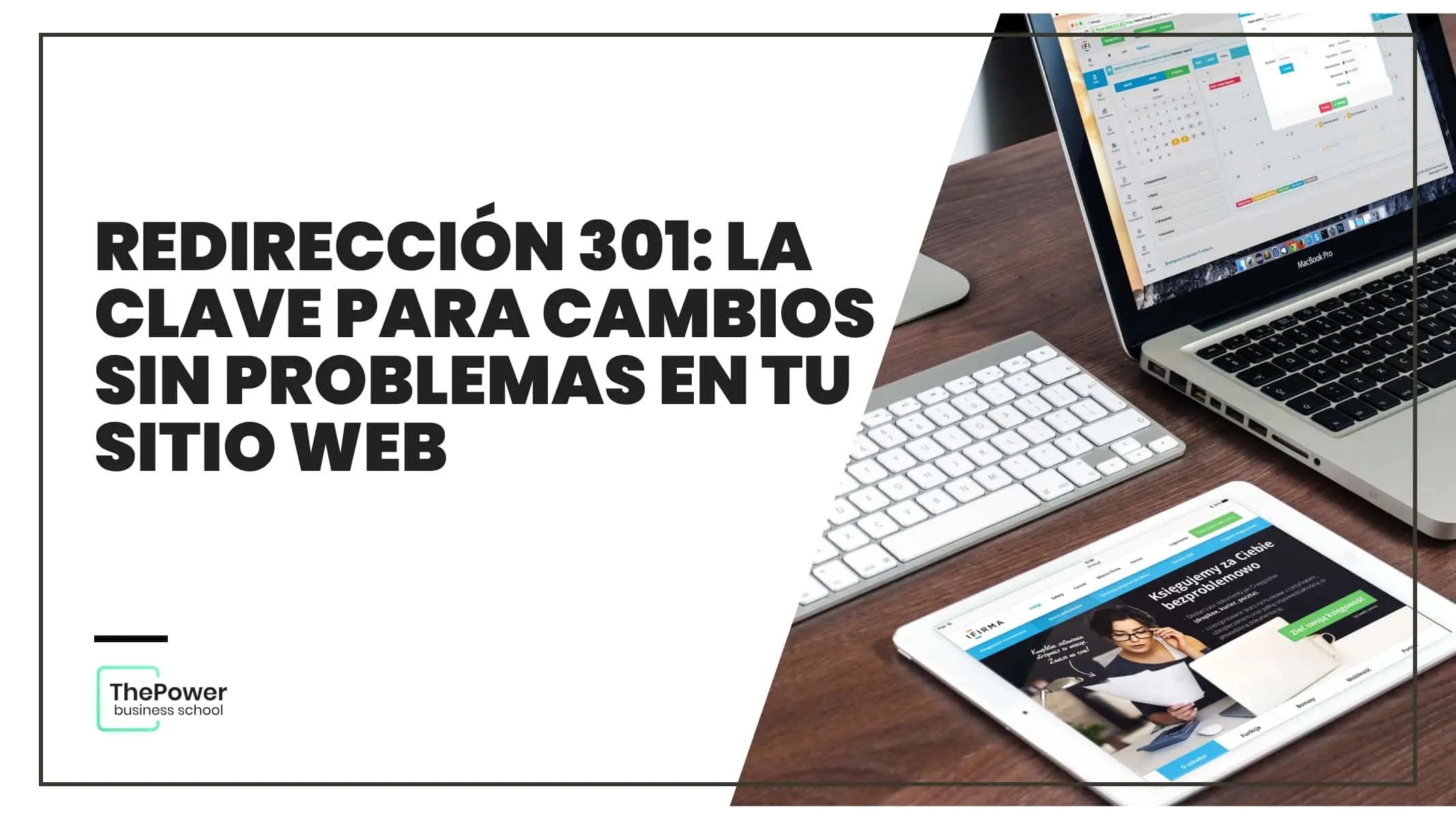 Redirecciones 301: Cambios sin problemas en tu sitio web