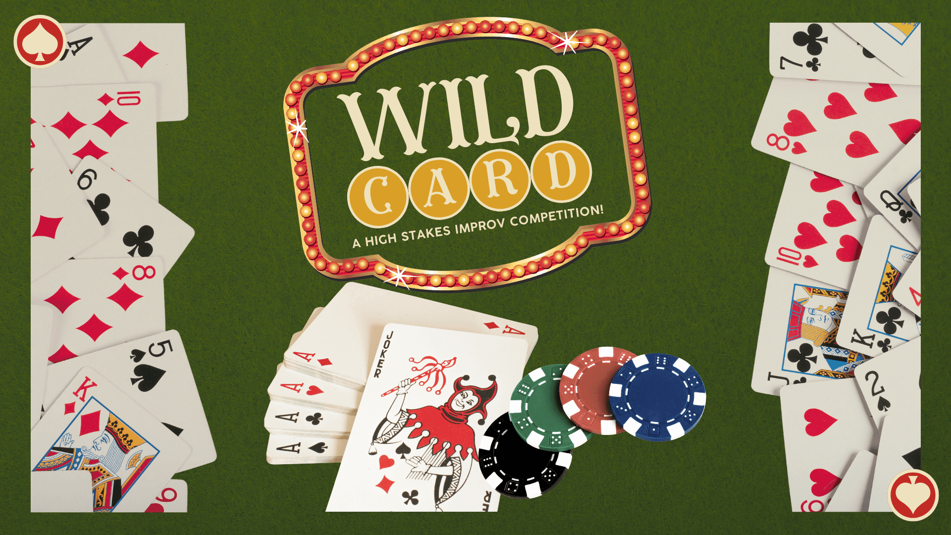 Show poster for the improv gameshow "Wild Card", showing a deck of cards splayed out over a green felt table.