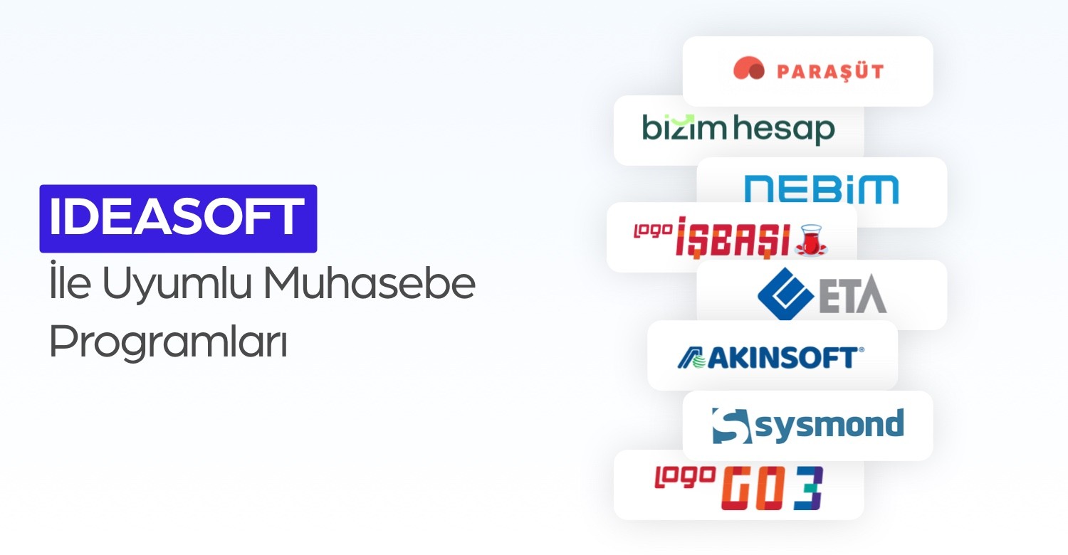 IdeaSoft ile Uyumlu Muhasebe Programları