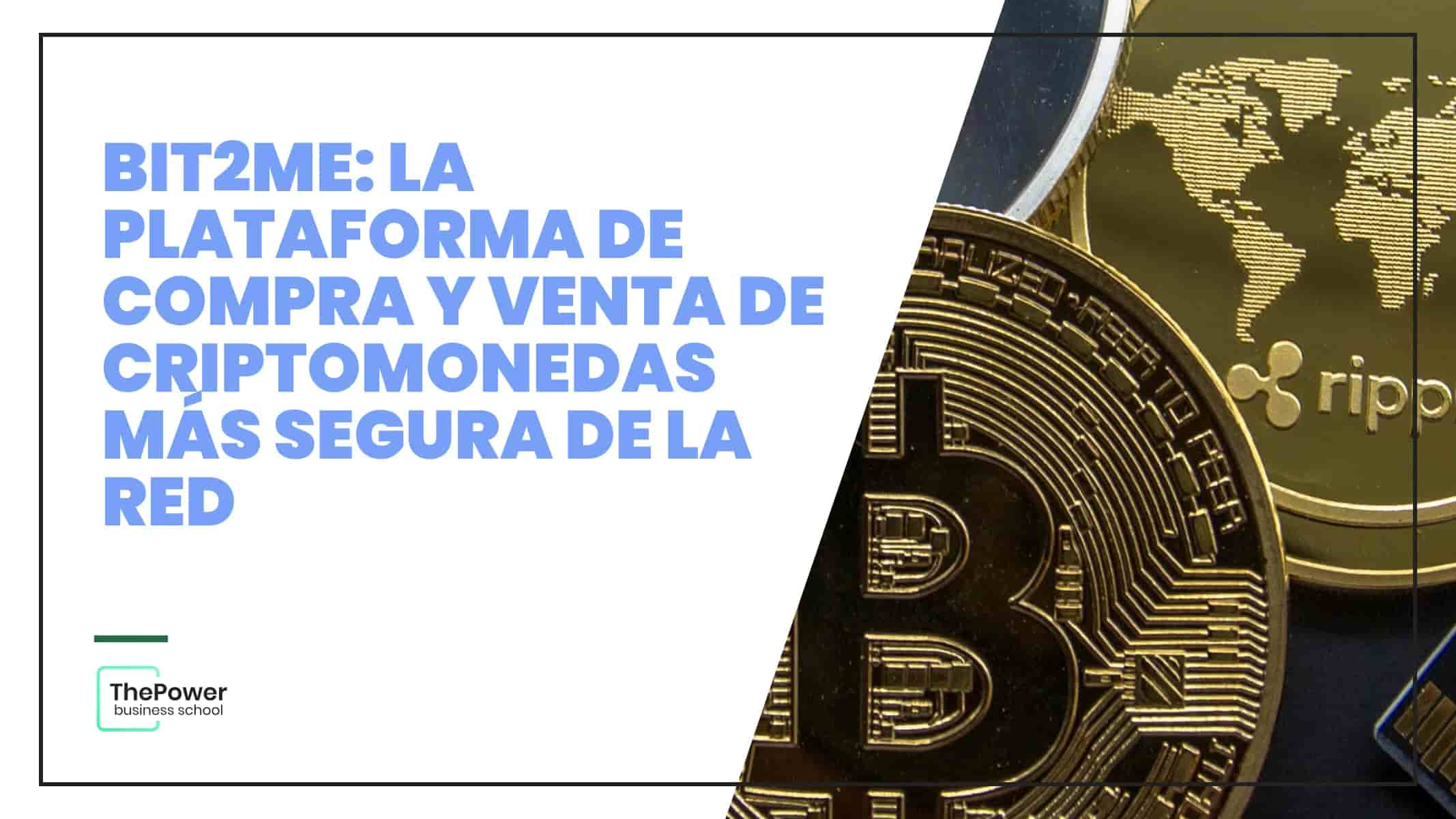 Bit2me: la plataforma de compra y venta de criptomonedas más segura de la red 