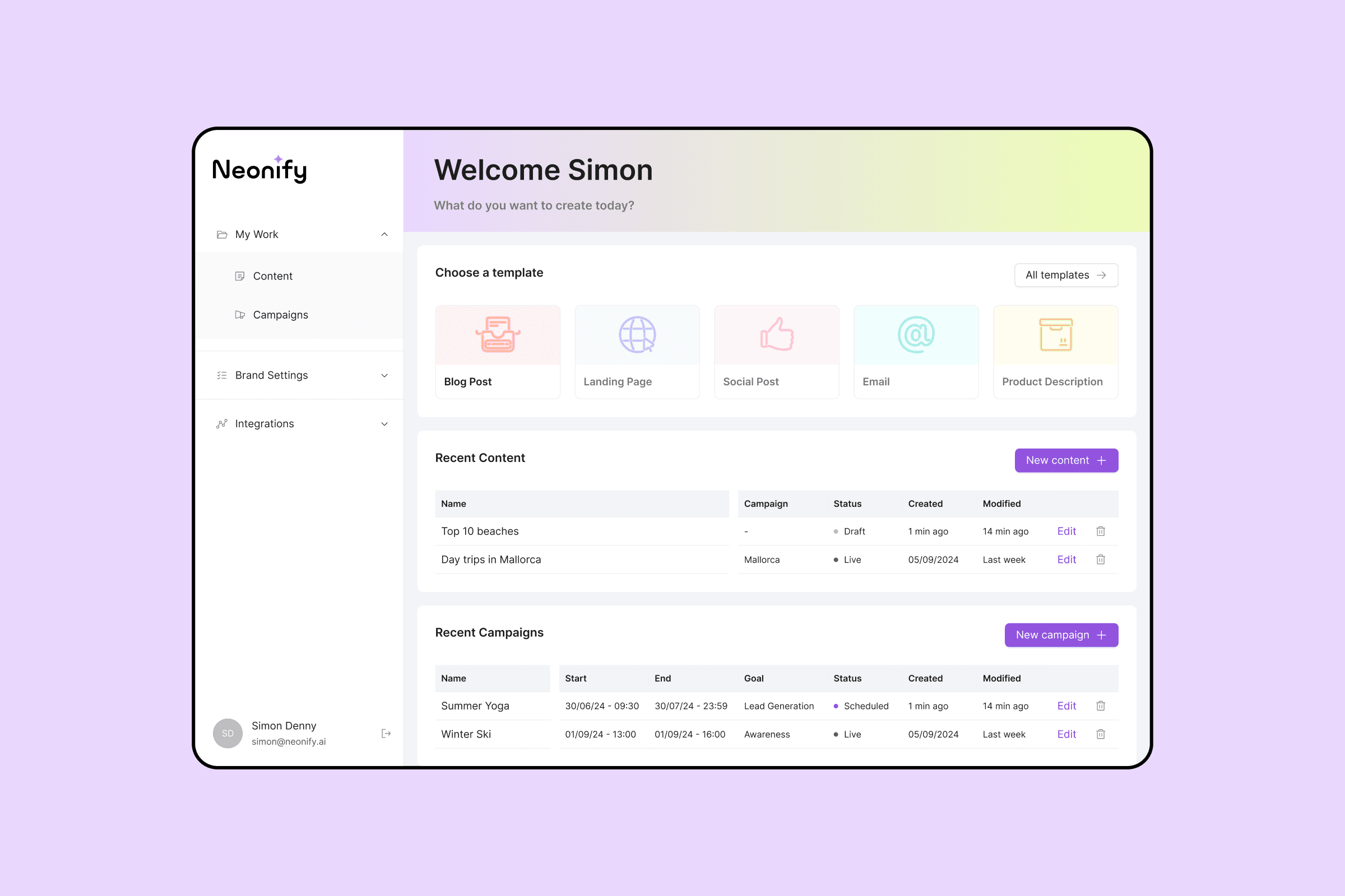 Neonify dashboard showing welcome screen with template shortcuts for Blog Post, Landing Page, Social Post, Email and Product Description, recent content table and recent campaigns table