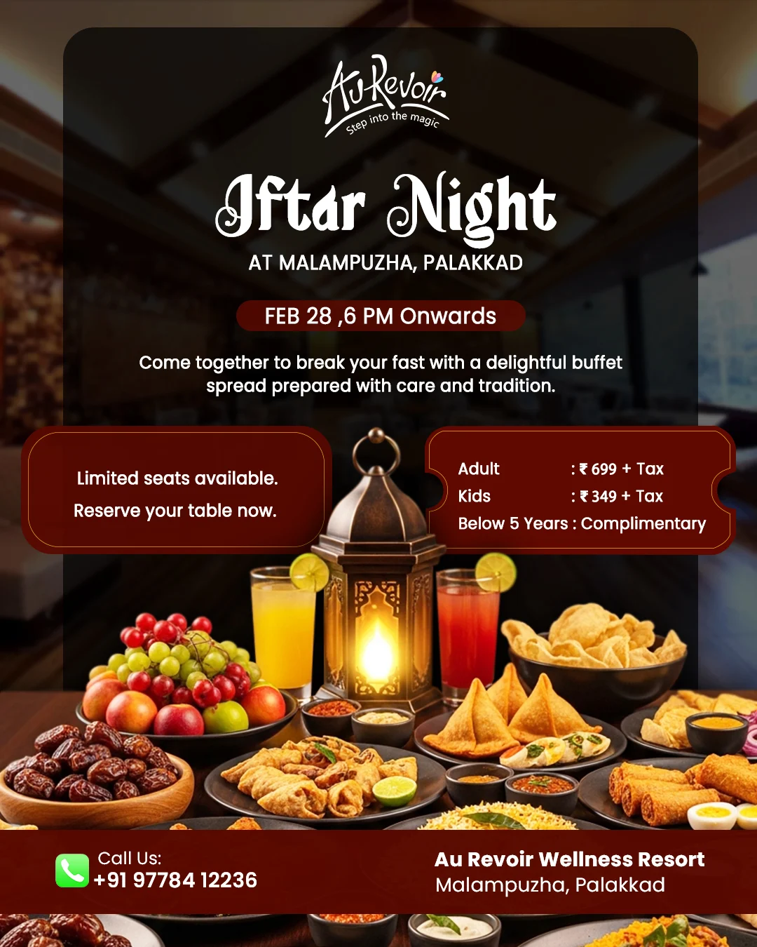 Iftar Night event at Au Revoir Wellness Resort, Malampuzha, Palakkad – an inviting spread of traditional Iftar dishes including dates, samosas, fresh fruits, fried snacks, and refreshing drinks arranged around a glowing lantern, with event details and reservation info.