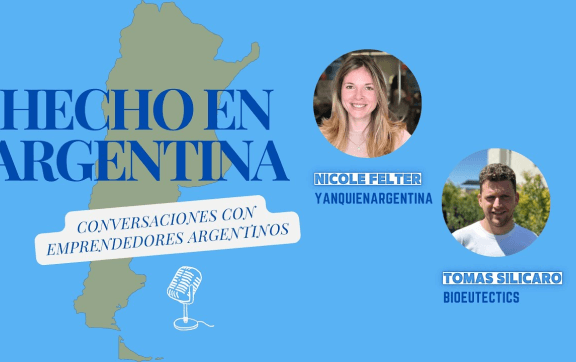 Entrepreneurship events in Argentina featuring Nicole Felter from YANQUI and Argentina and Tomás Silicaro from Bioeutectics.
