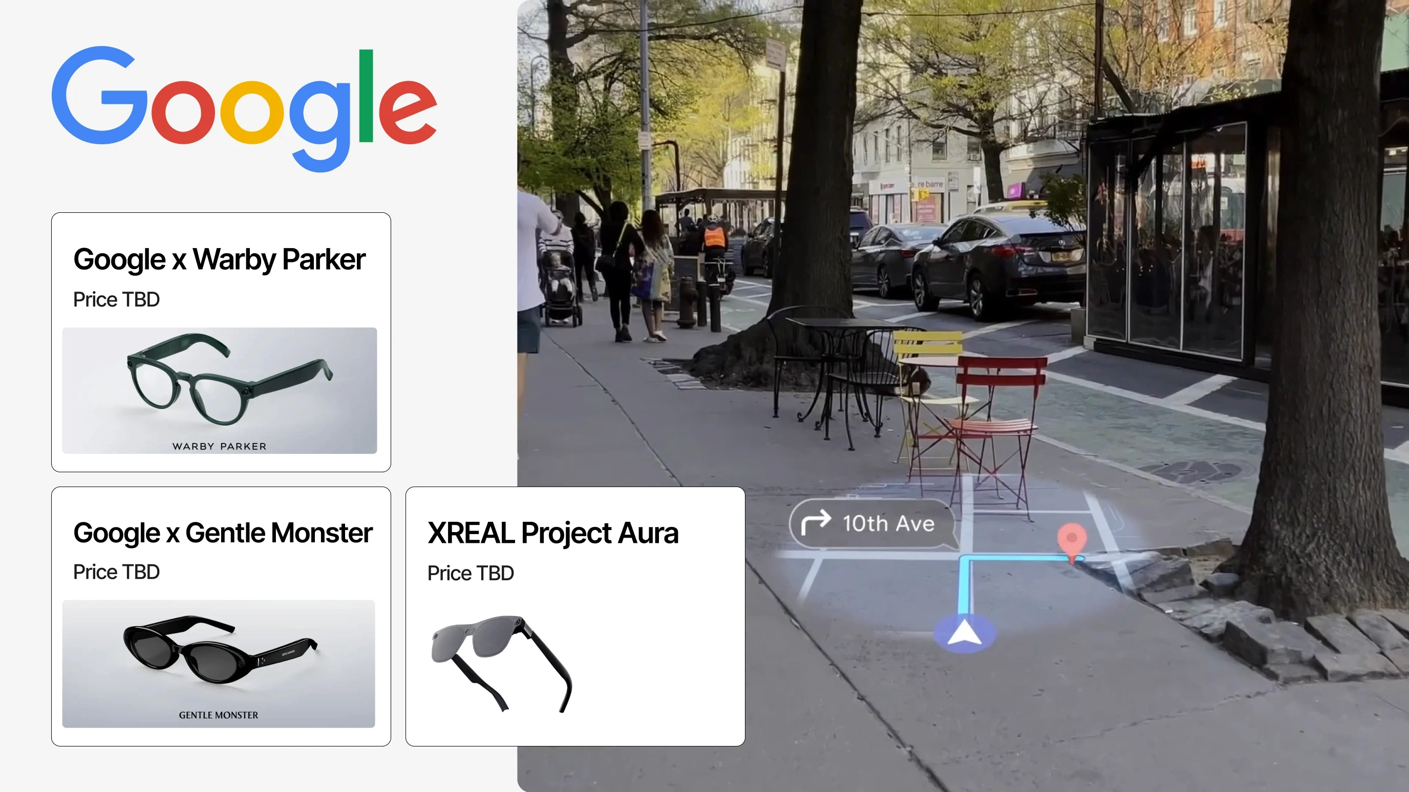 Google AI smart glasses product overview showing three upcoming models: Google x Warby Parker and Google x Gentle Monster (both price TBD) and XREAL Project Aura (price TBD), with a background photo of AR navigation arrows overlaid on a New York City street