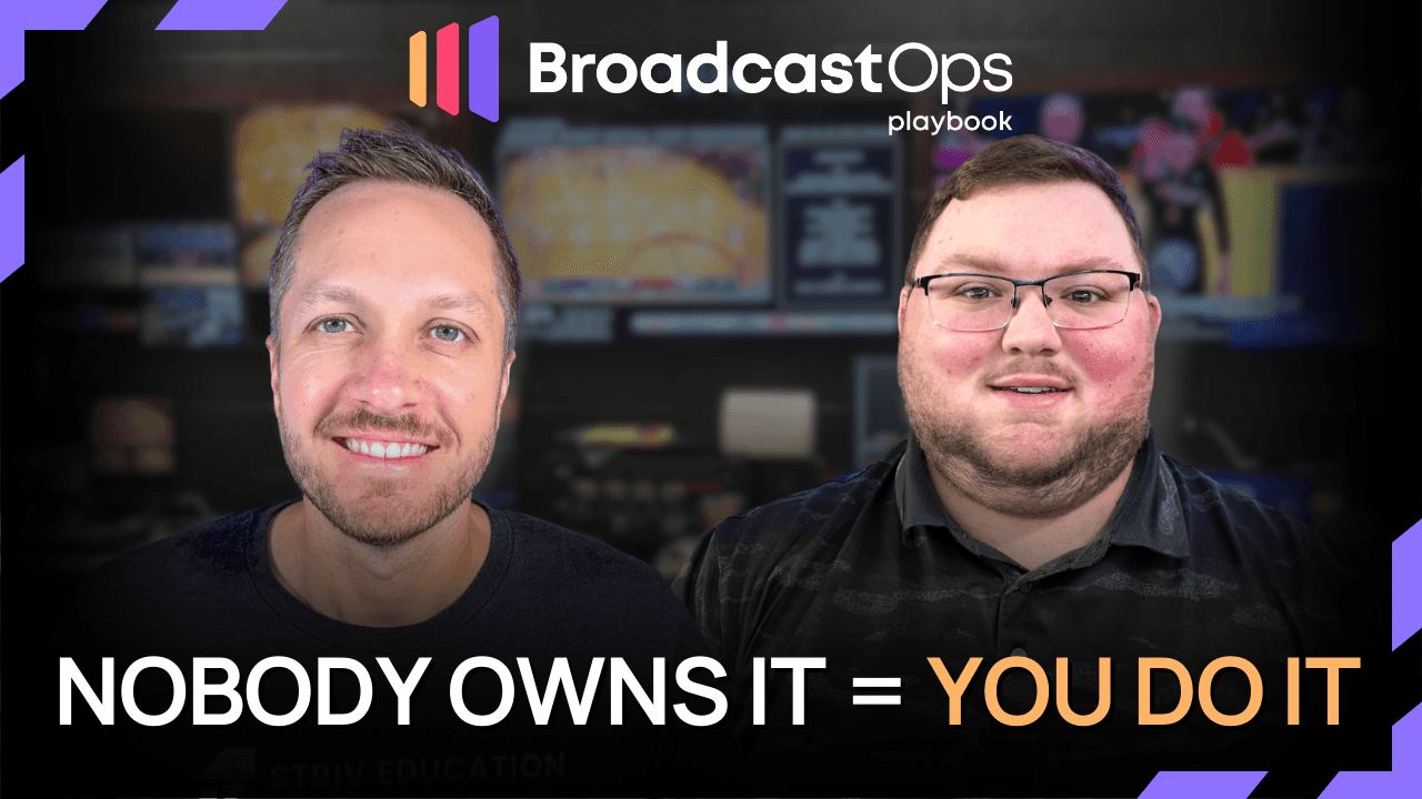 Broadcast Ops Playbook logo with two people (the hosts of the podcast) with the title Nobody Owns it = You Do It on the thumbnail text.