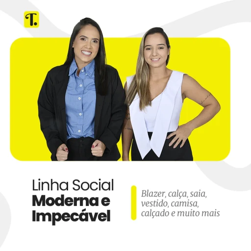 Linha Social Moderna e Impecável