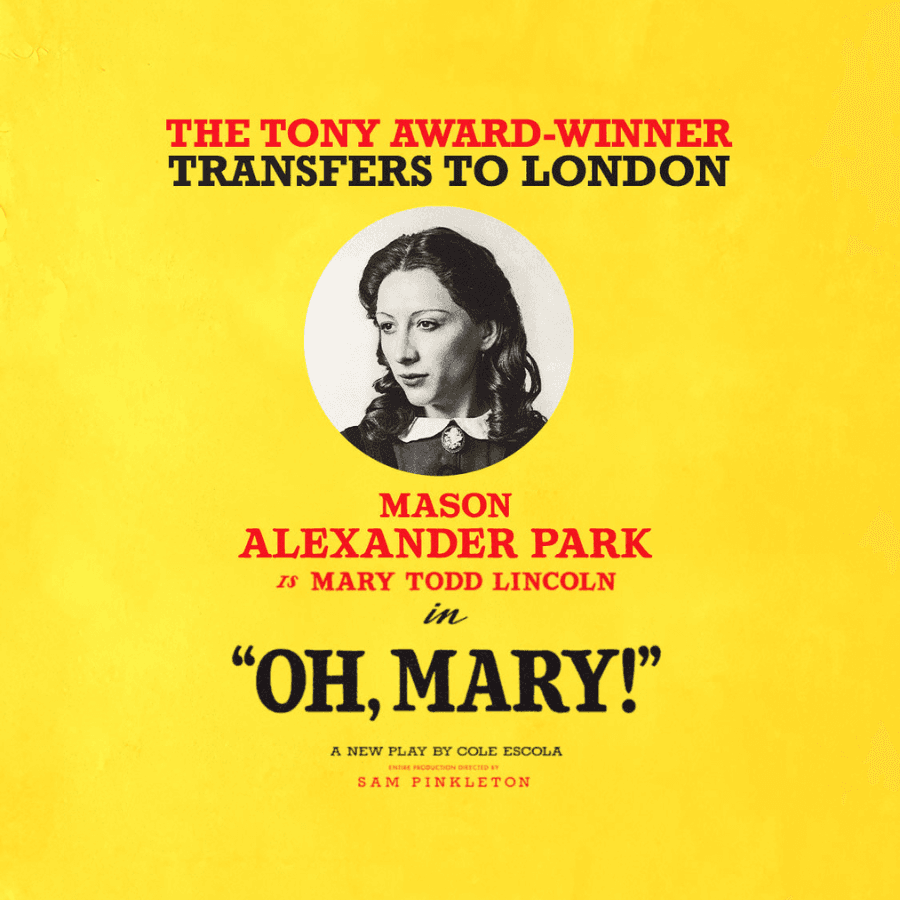 Mason Alexander Park as Mary Todd Lincoln in "Oh, Mary!" play poster.