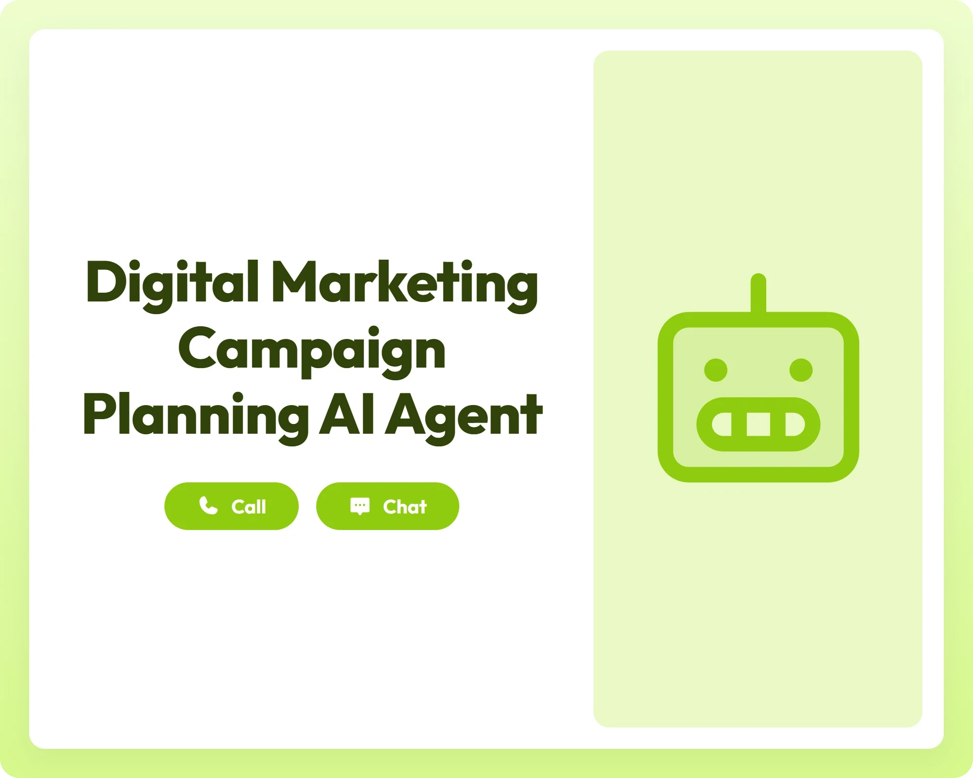 digital marketing campaign planning ai agent offers call and chat support with a robot icon