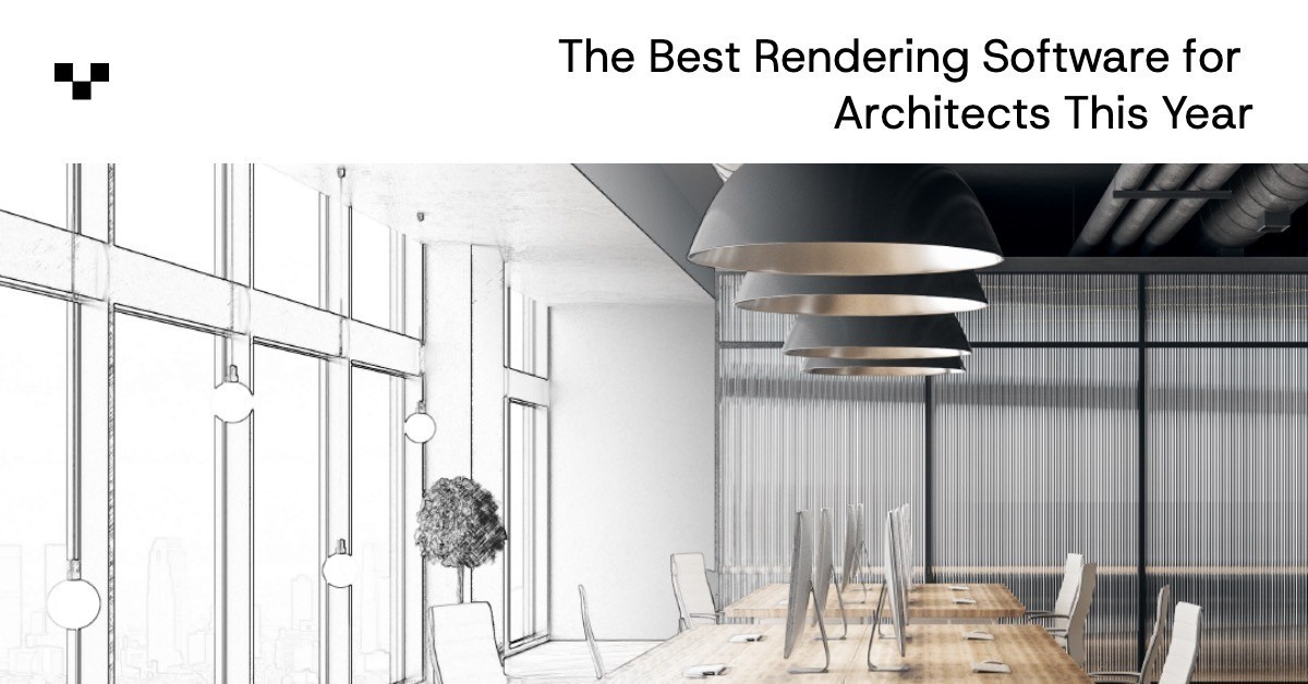 The Best Rendering Software for Architects - Vagon