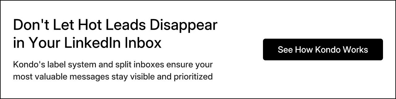 Don't Let Hot Leads Disappear in Your LinkedIn Inbox