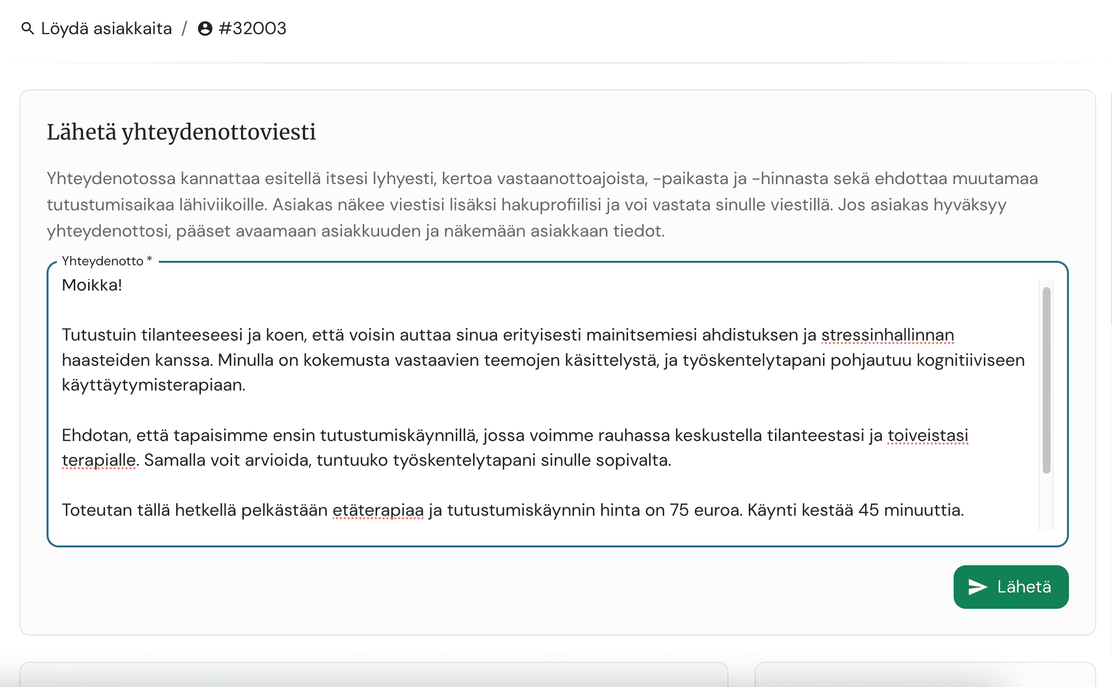 Esimerkki yhteenveto terapeuttia etsivän tilanteesta ja psykoterapeutin vastauksesta