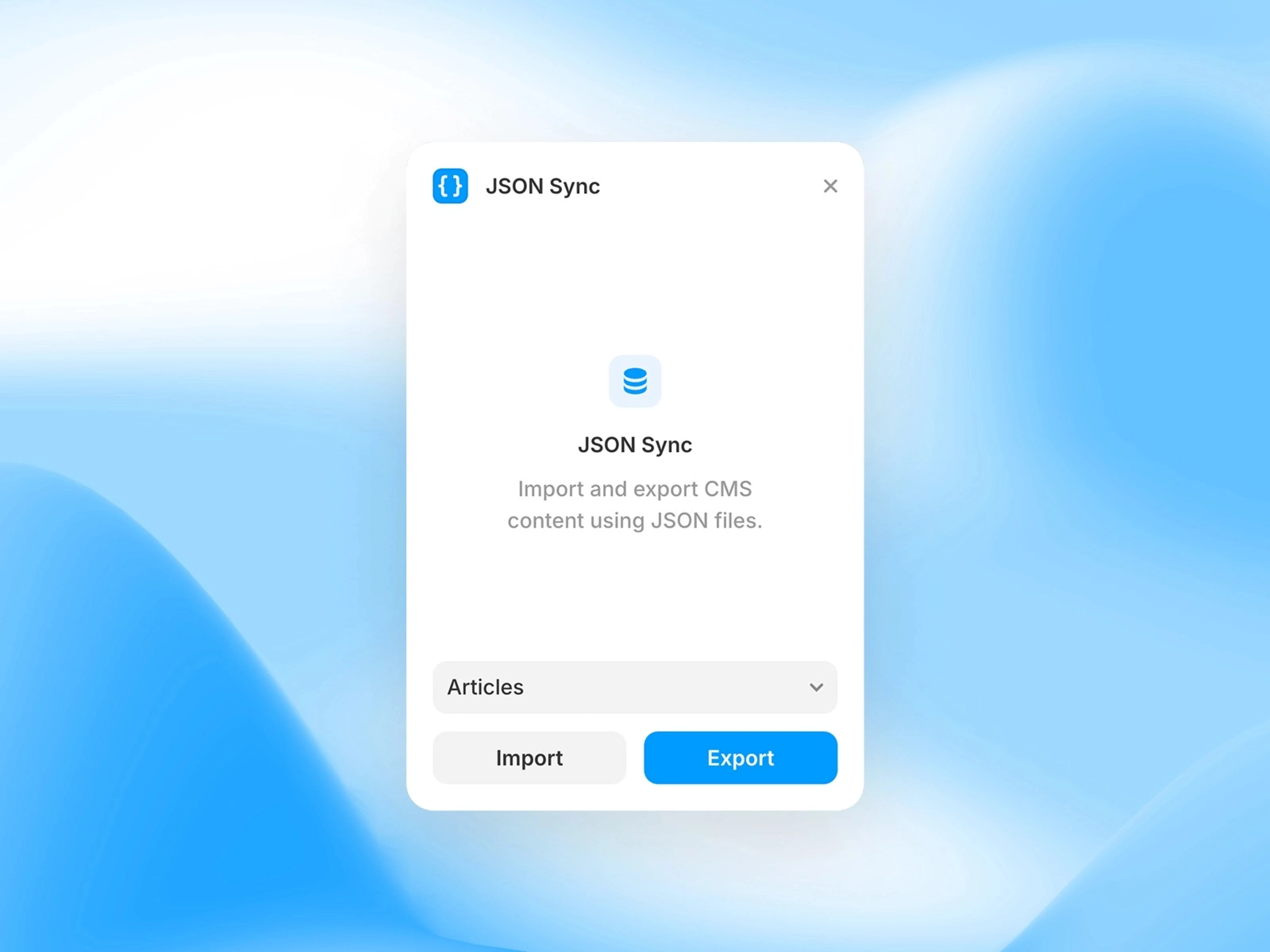 This is the initial JSON Sync screen with Import and Export buttons.