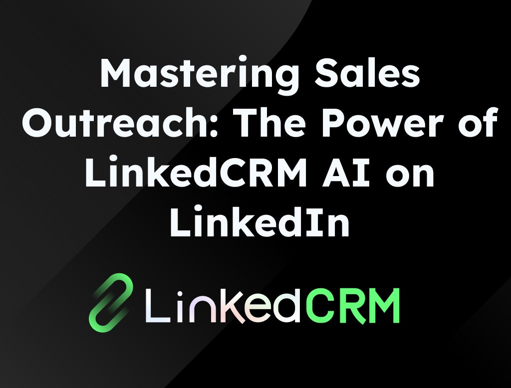 LinkedCRM AI 