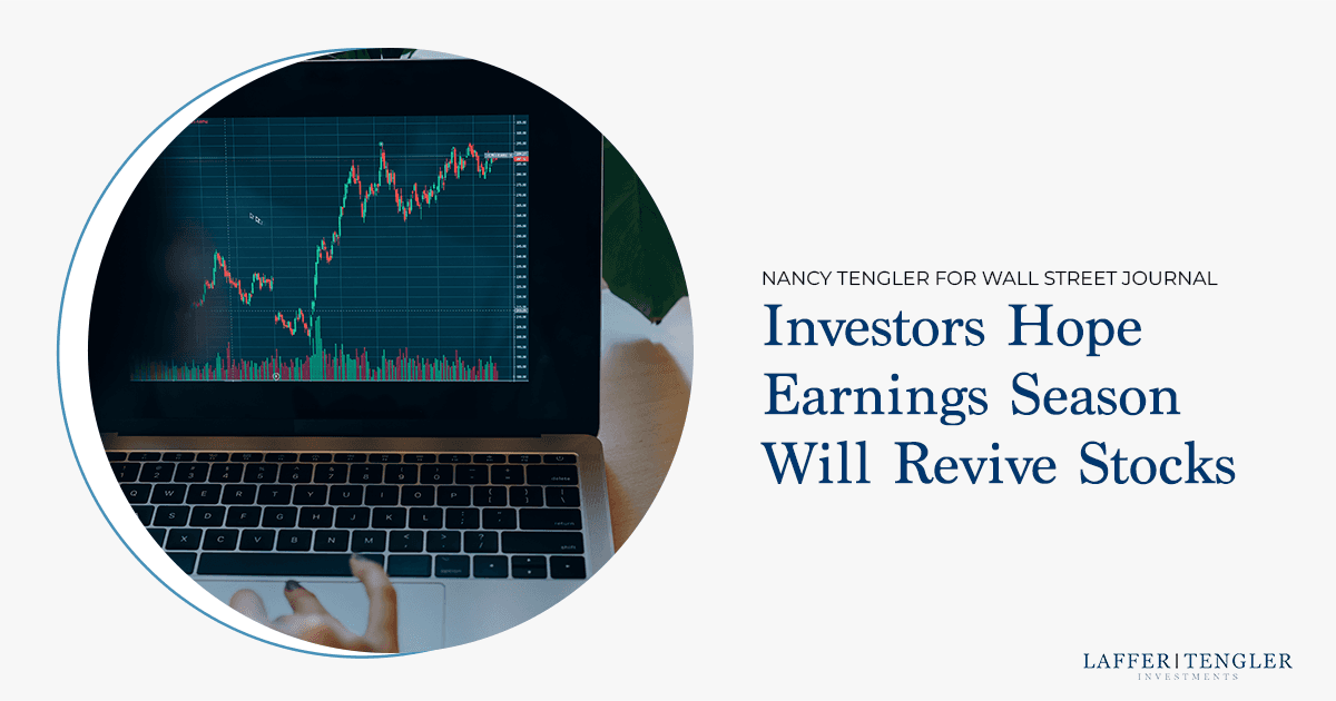 Tengler for WSJ: Investors Hope Earnings Season Will Revive Stocks