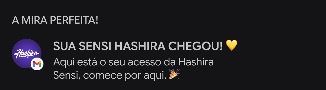 asso 1: você recebe o acesso no e-mail