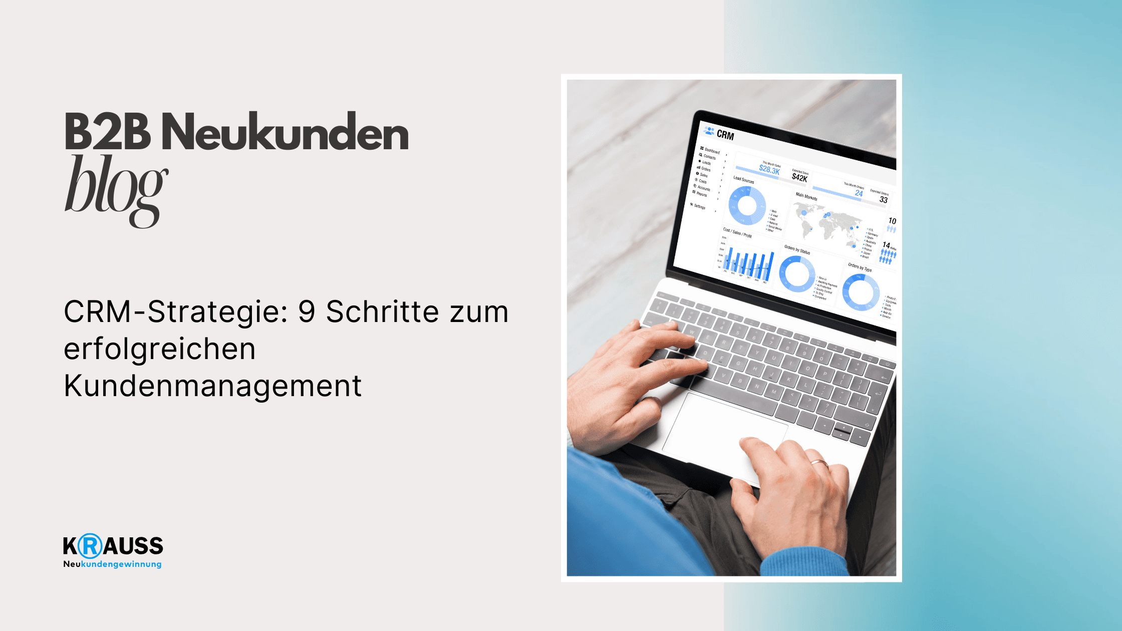 CRM-Strategie: 9 Schritte zum erfolgreichen Kundenmanagement