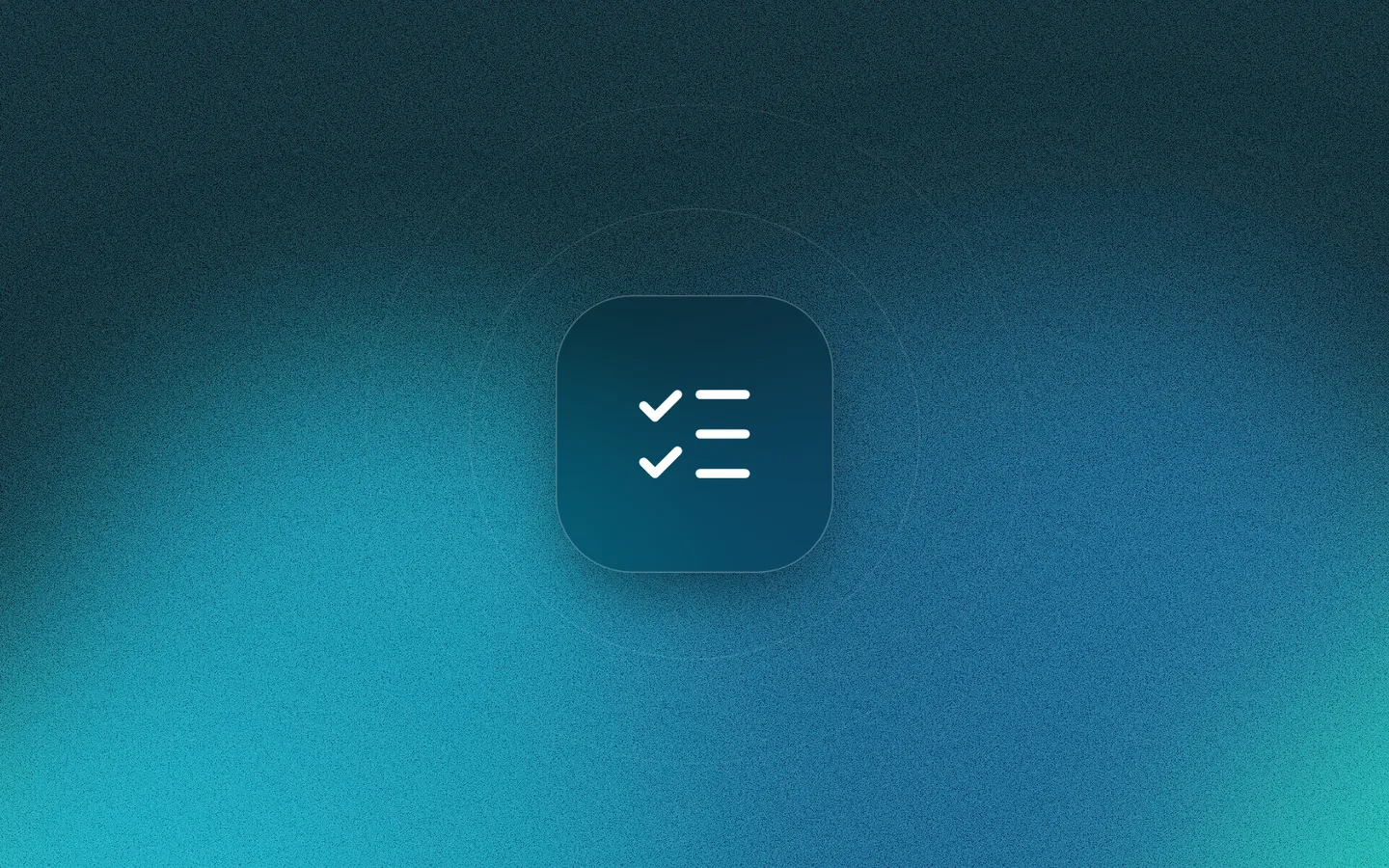 Checklist icon on a grainy ocean-to-mint gradient