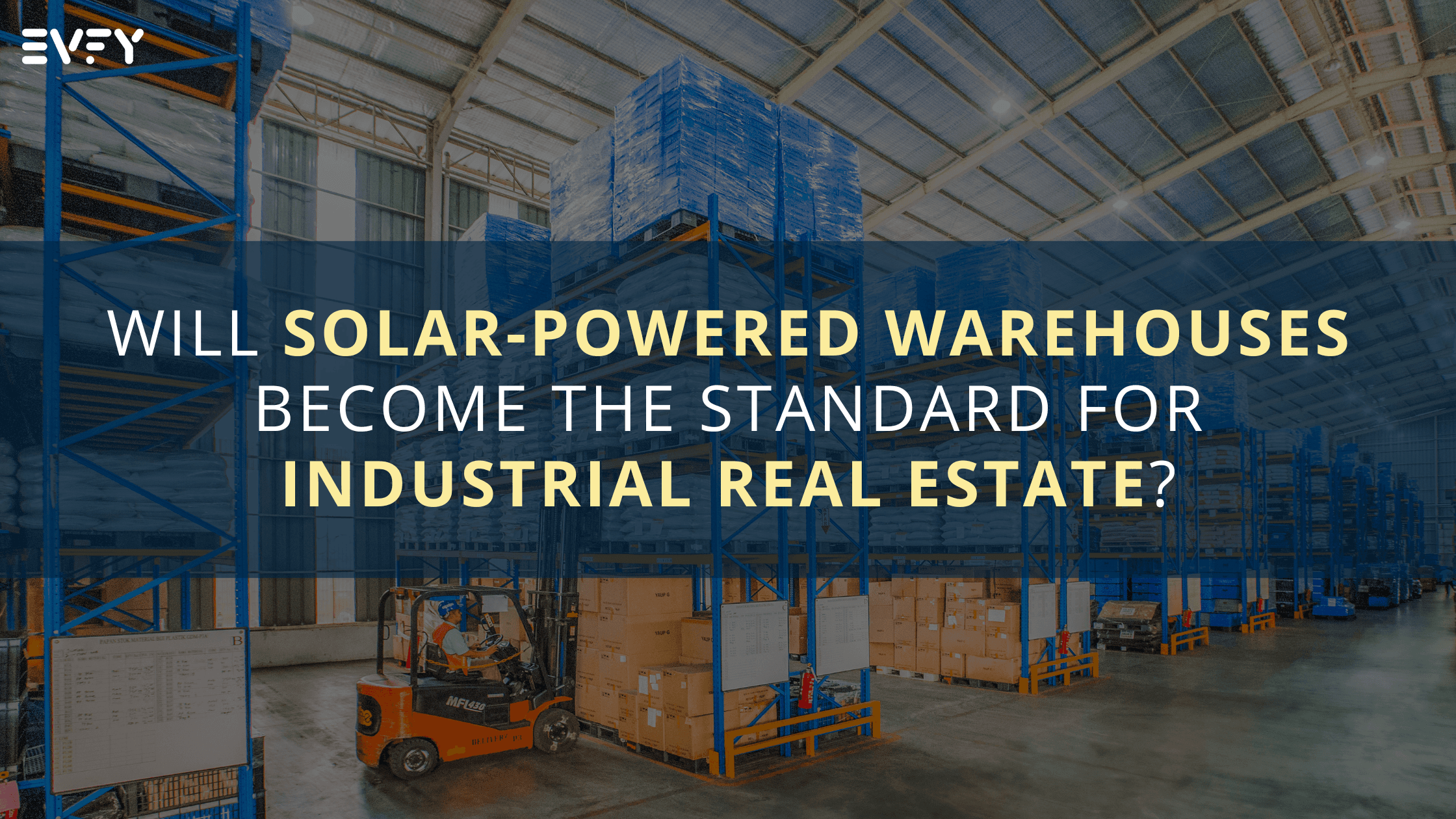 Will Solar-Powered Warehouses Become the Standard for Industrial Real Estate?