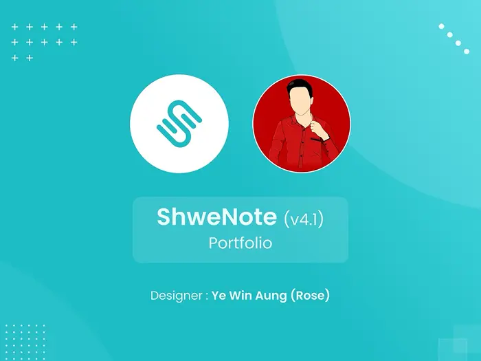 ShweNote App Design (v4.1) by Ye Win Aung - Book summary application UI/UX project in Myanmar.