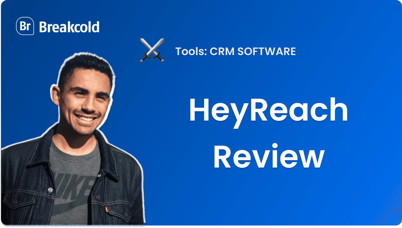 HeyReach Review