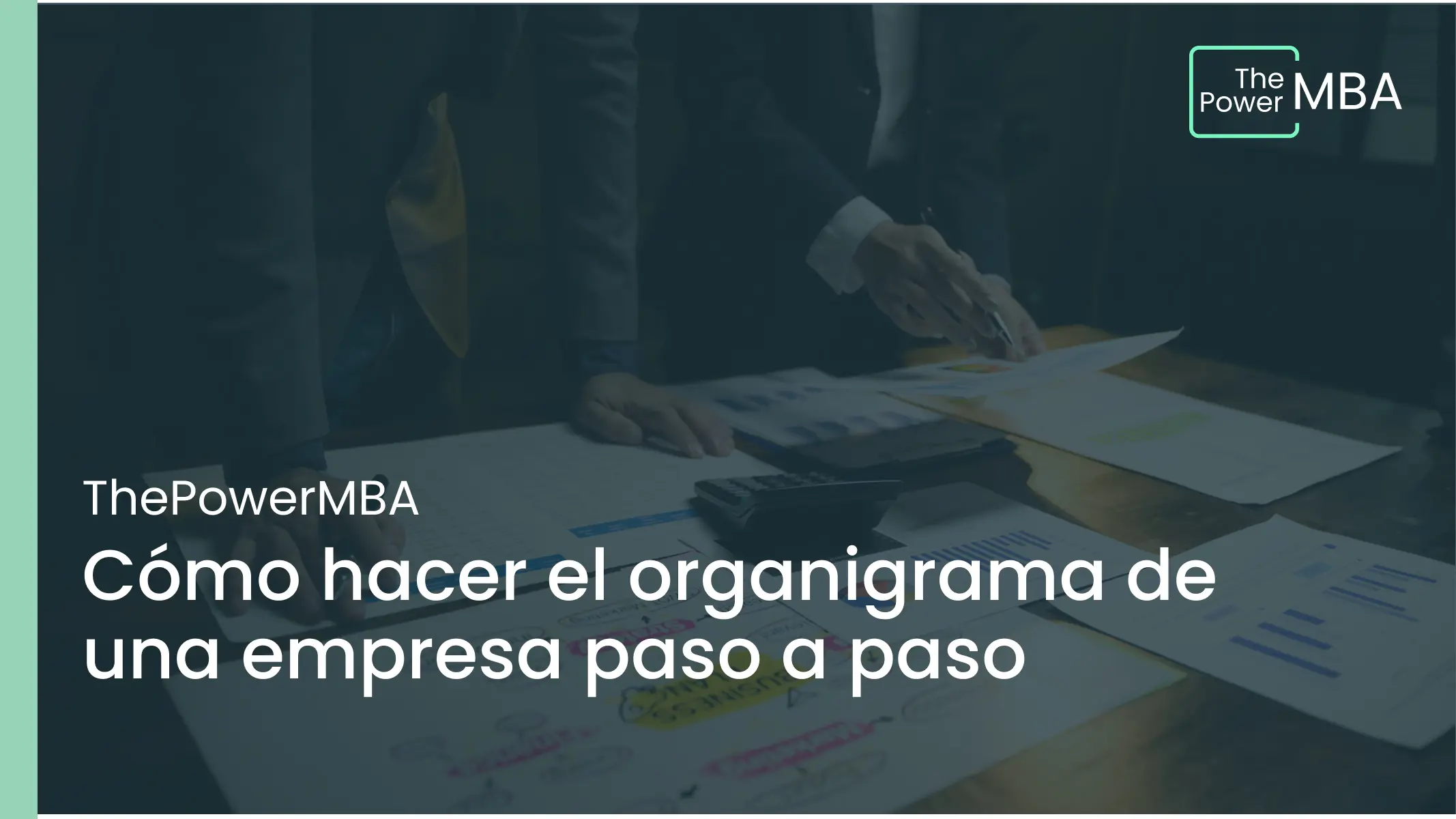 Cómo hacer el organigrama de una empresa paso a paso