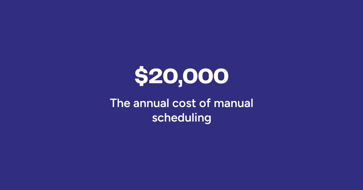 Manual scheduling costs cleaning businesses $20,000 per year