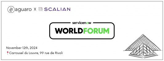 Banner announcing Aguaro and Scalian's participation in the ServiceNow World Forum on November 12th, 2024, at the Carrousel du Louvre in Paris. Includes event logos and an illustration of the Louvre Pyramid.
