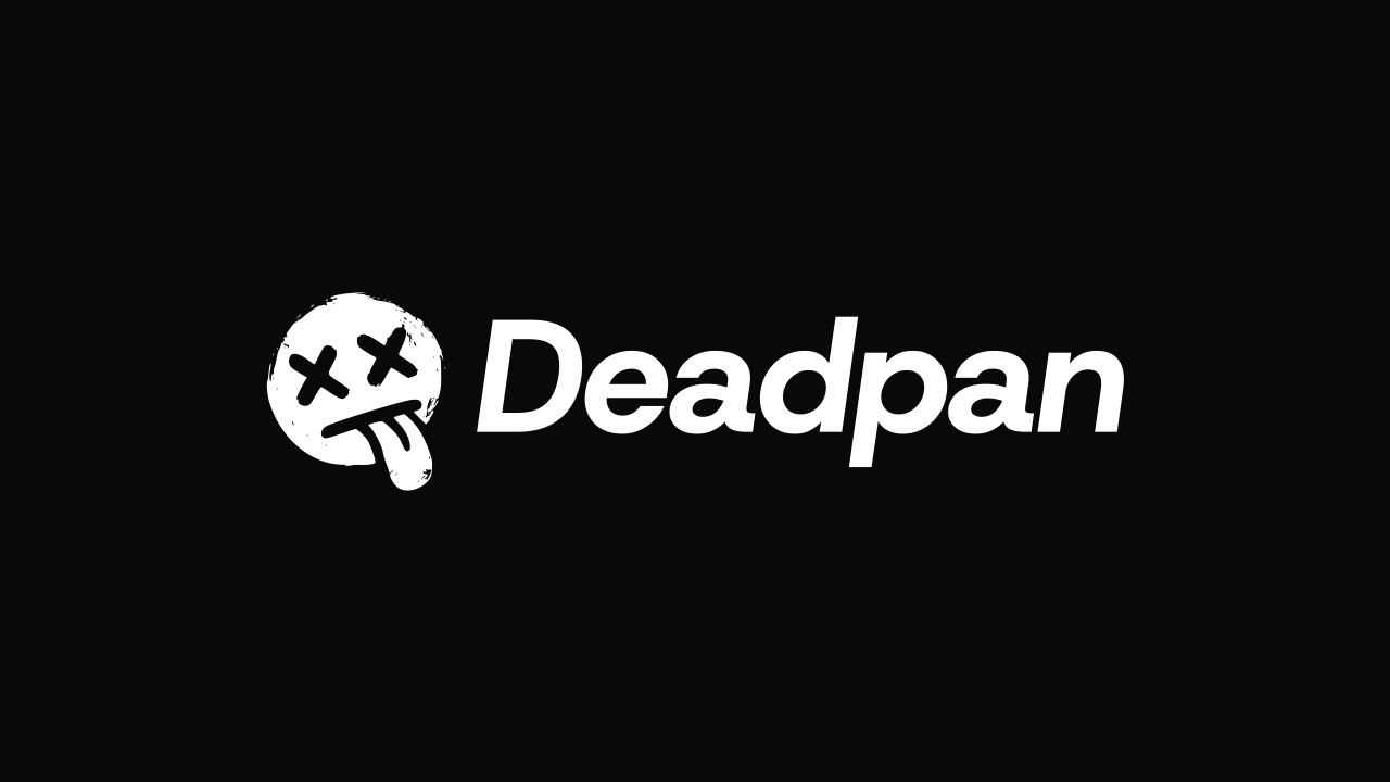 Deadpan wordmark on black: bold white “Deadpan” in italic sans-serif, preceded by a distressed white smiley face logo (crossed-out eyes, tongue sticking out) on a solid black field.