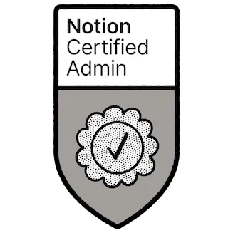 Grey shield-shaped badge with a checkmark seal, reading "Notion Certified Admin."