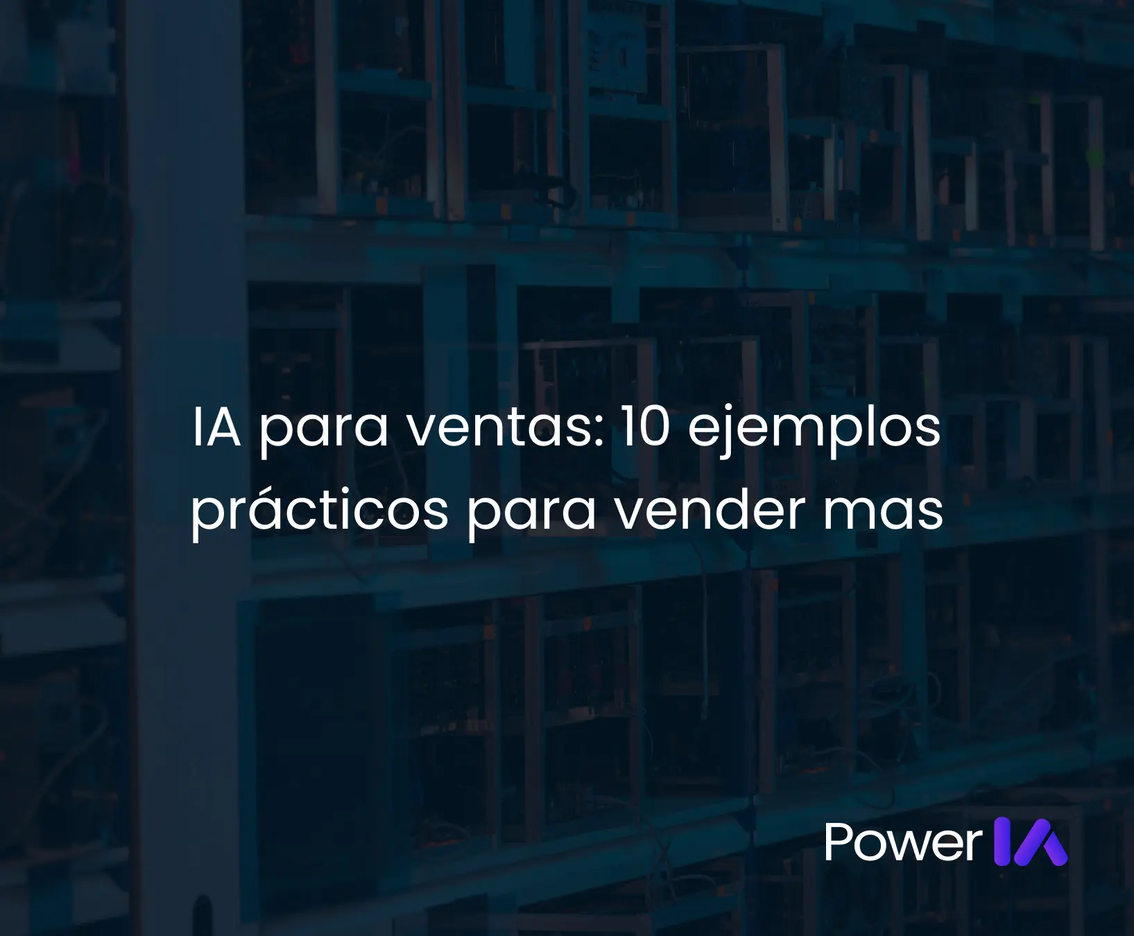 IA para ventas: 10 ejemplos prácticos para vender mas