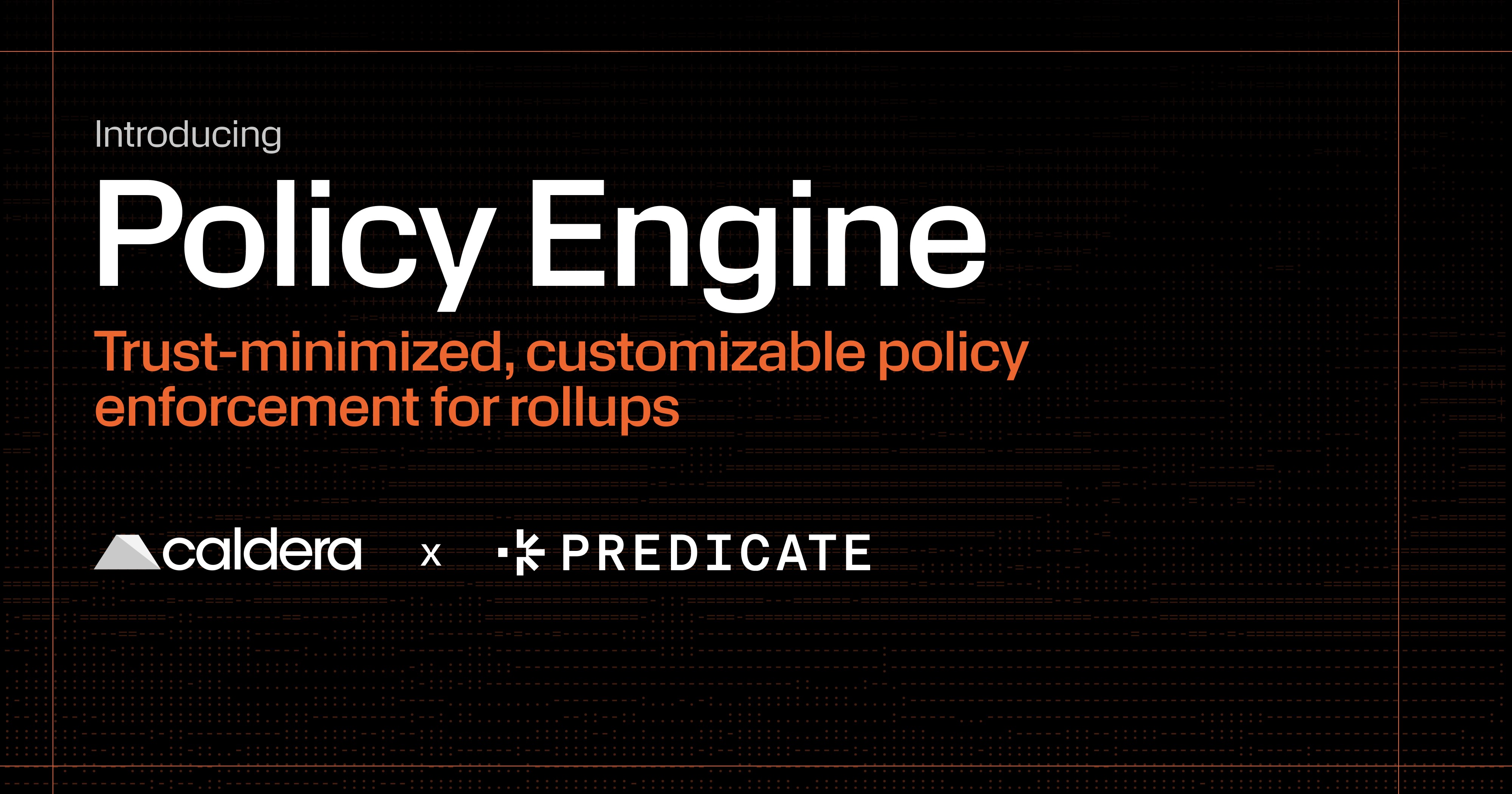 Caldera Policy Engine, Developed in Collaboration with Predicate