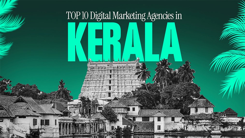 Top 10 digital marketing agency in Kerala