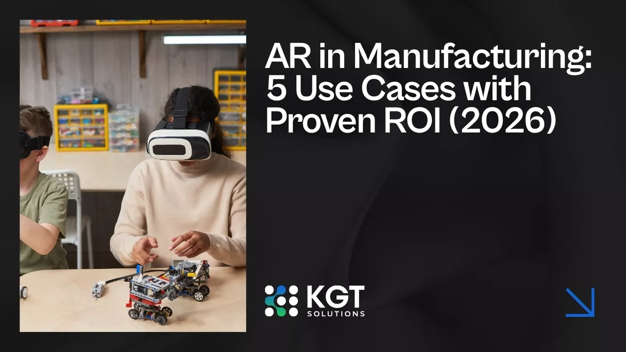 AR in Manufacturing: 5 Use Cases with Proven ROI (2026)