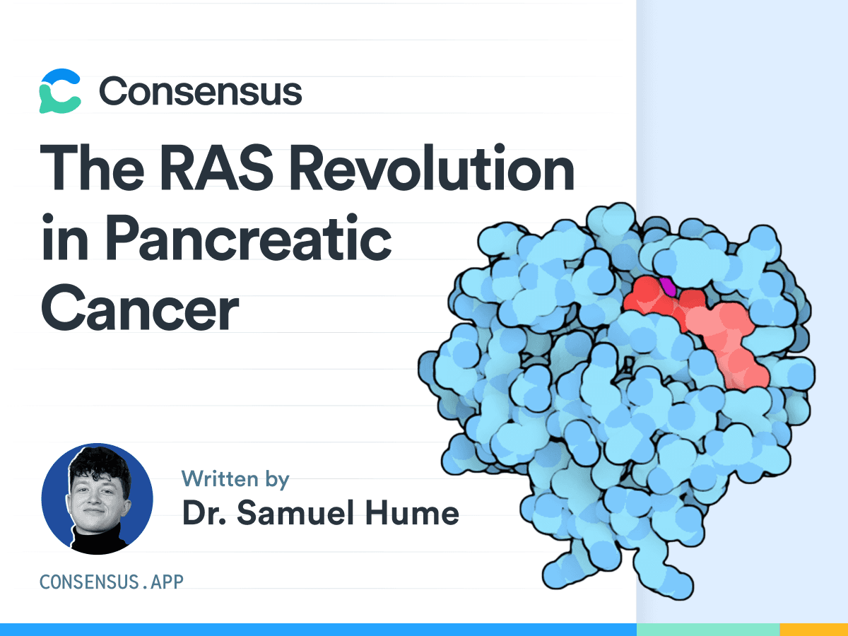 Consensus — The RAS Revolution in Pancreatic Cancer, written by Dr. Samuel Hume. Illustration of the RAS protein.
