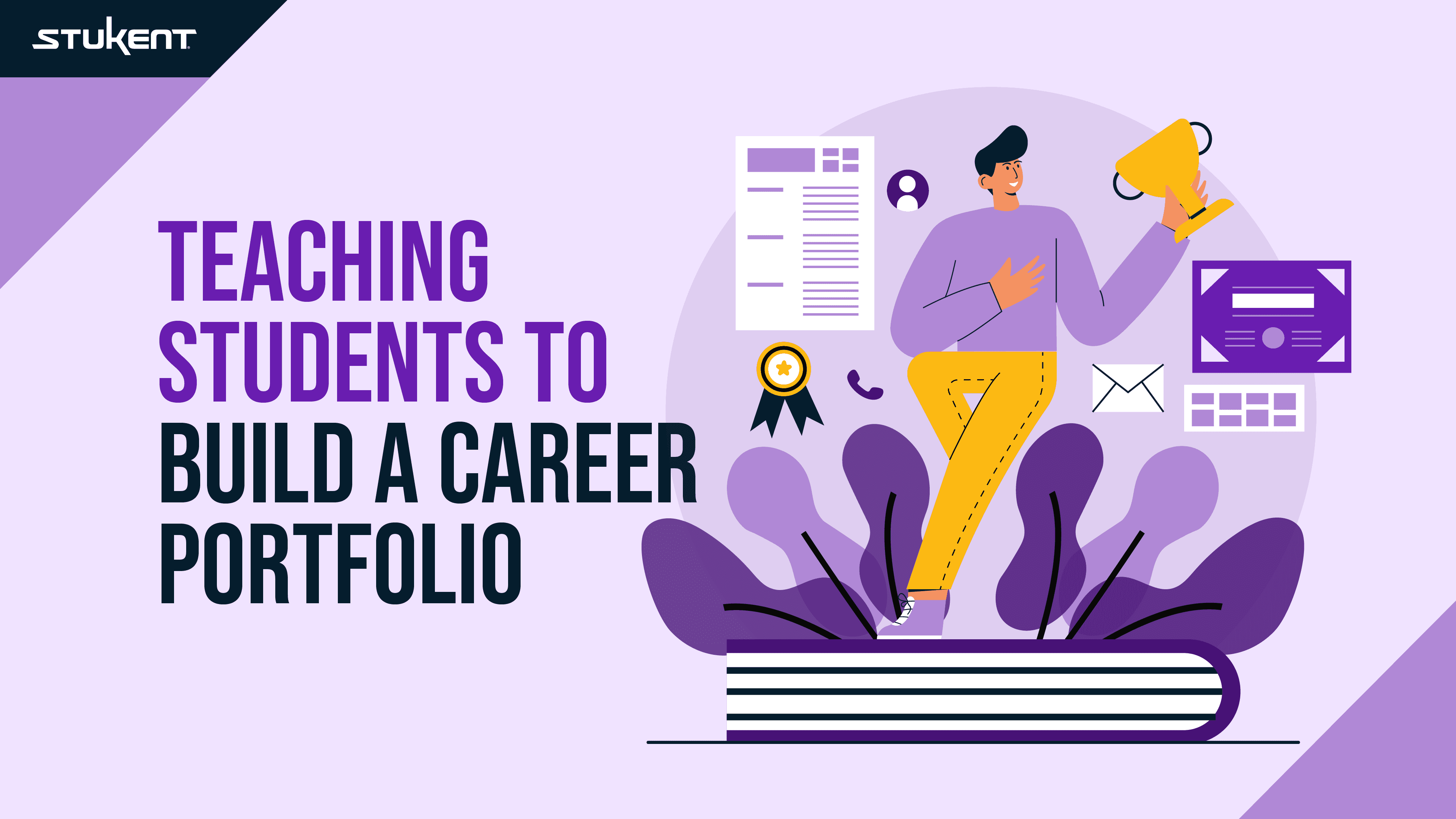 TEACHING STUDENTS TO BUILD A CAREER PORTFOLIO