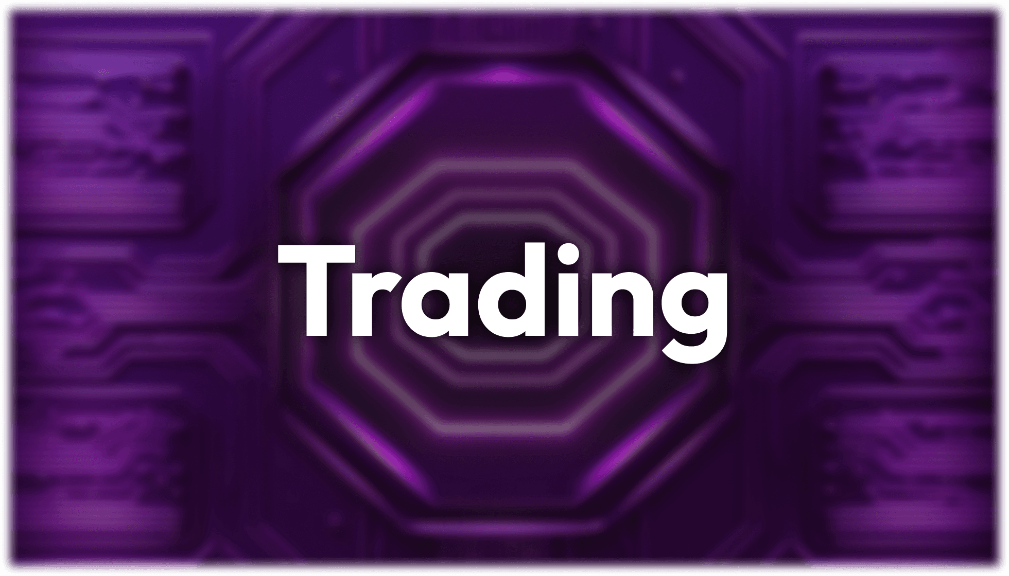 Eye-catching sign with the word ‘Trading,’ inviting users to explore the trading page for insights into markets, strategies, and tools.