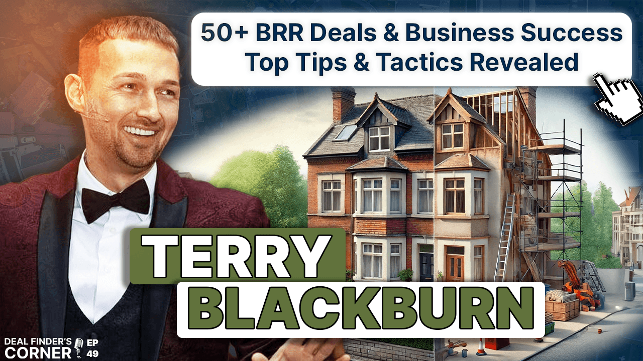 50+ BRR Deals & Business Success: Top Tips & Tactics from Terry Blackburn