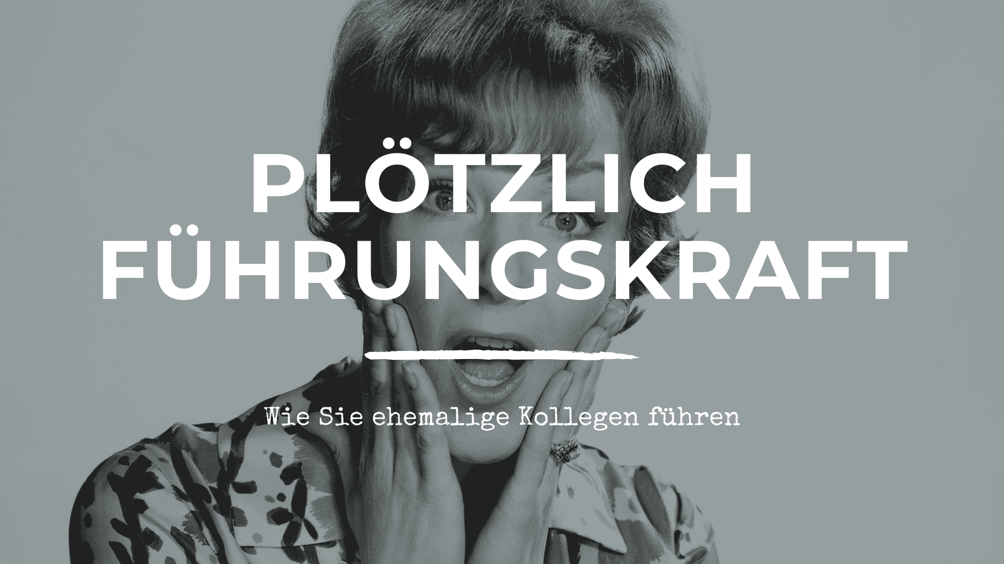 Plötzlich Führungskraft Titelbild